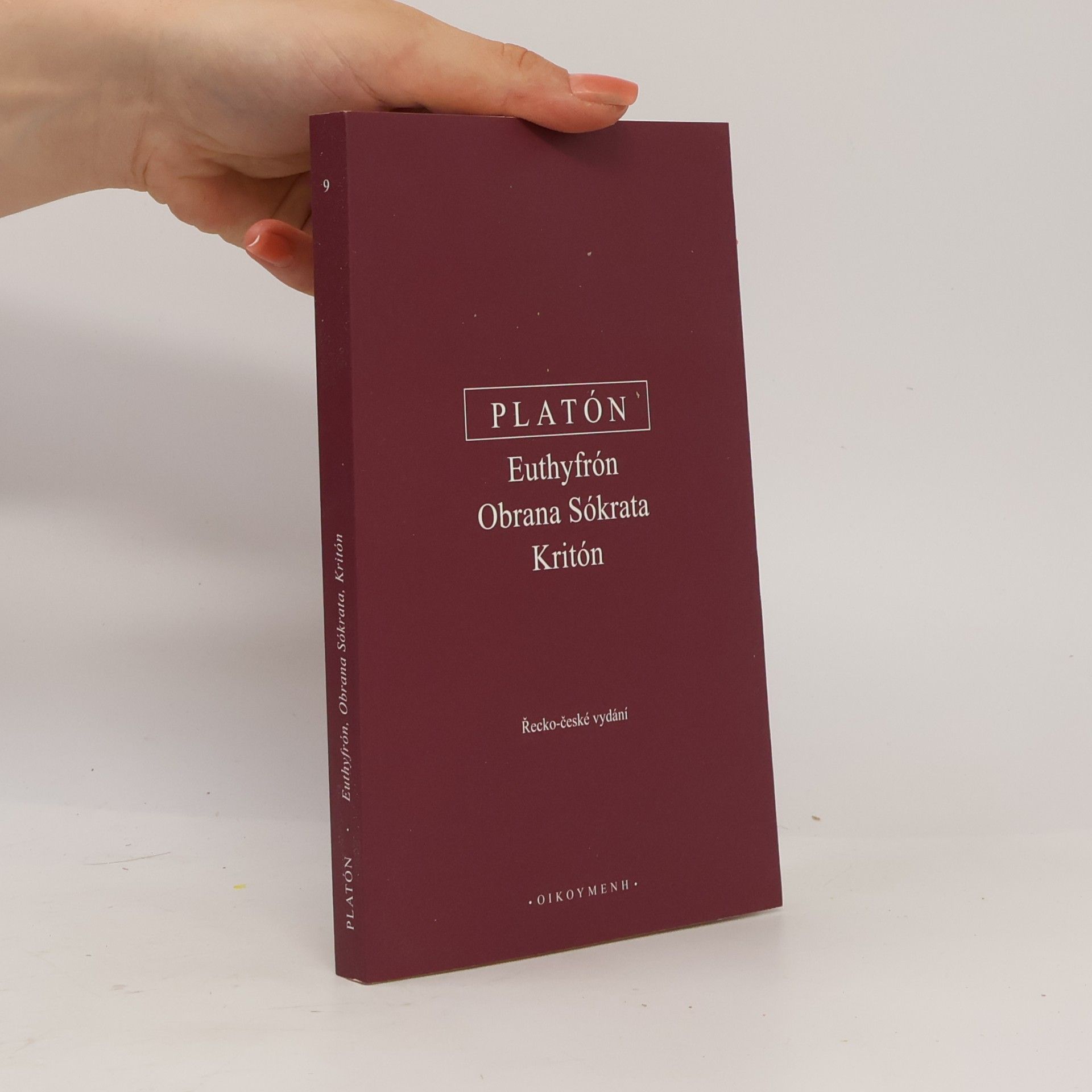 Platón Euthyfrón. Obrana Sókrata. Kritón
