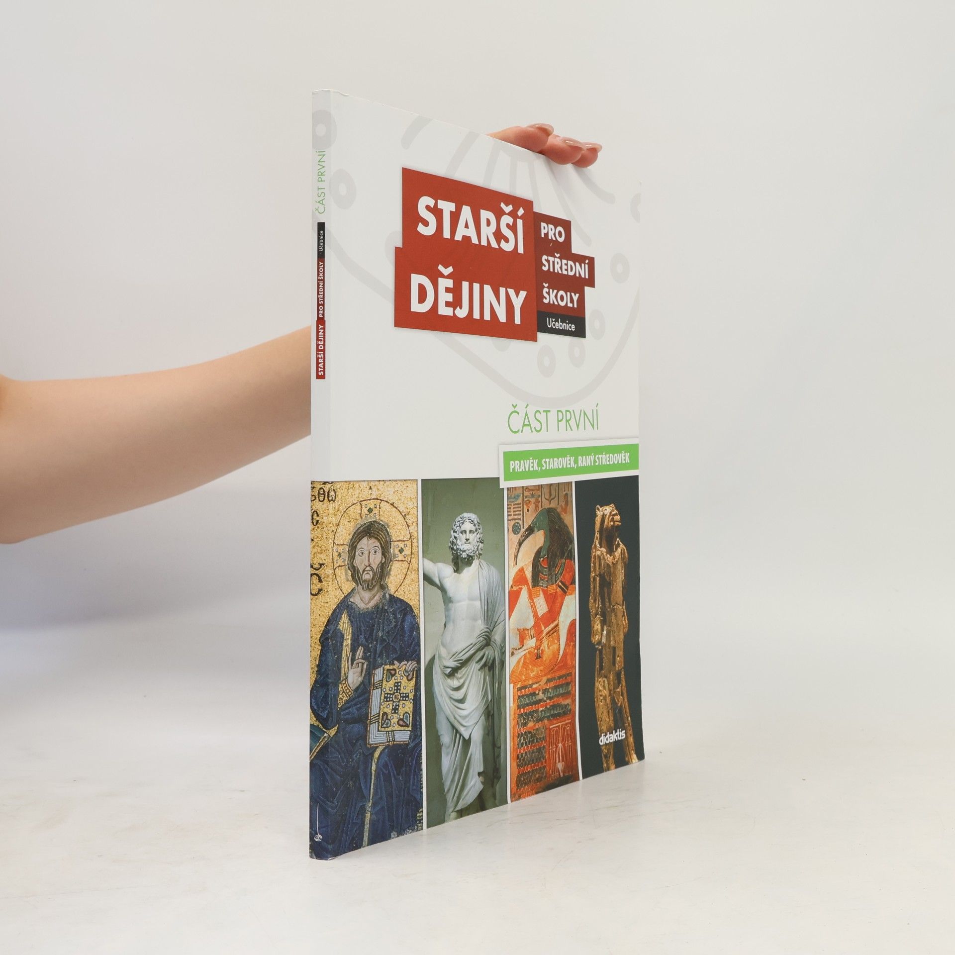 Collectif d'auteurs Starší dějiny pro střední školy