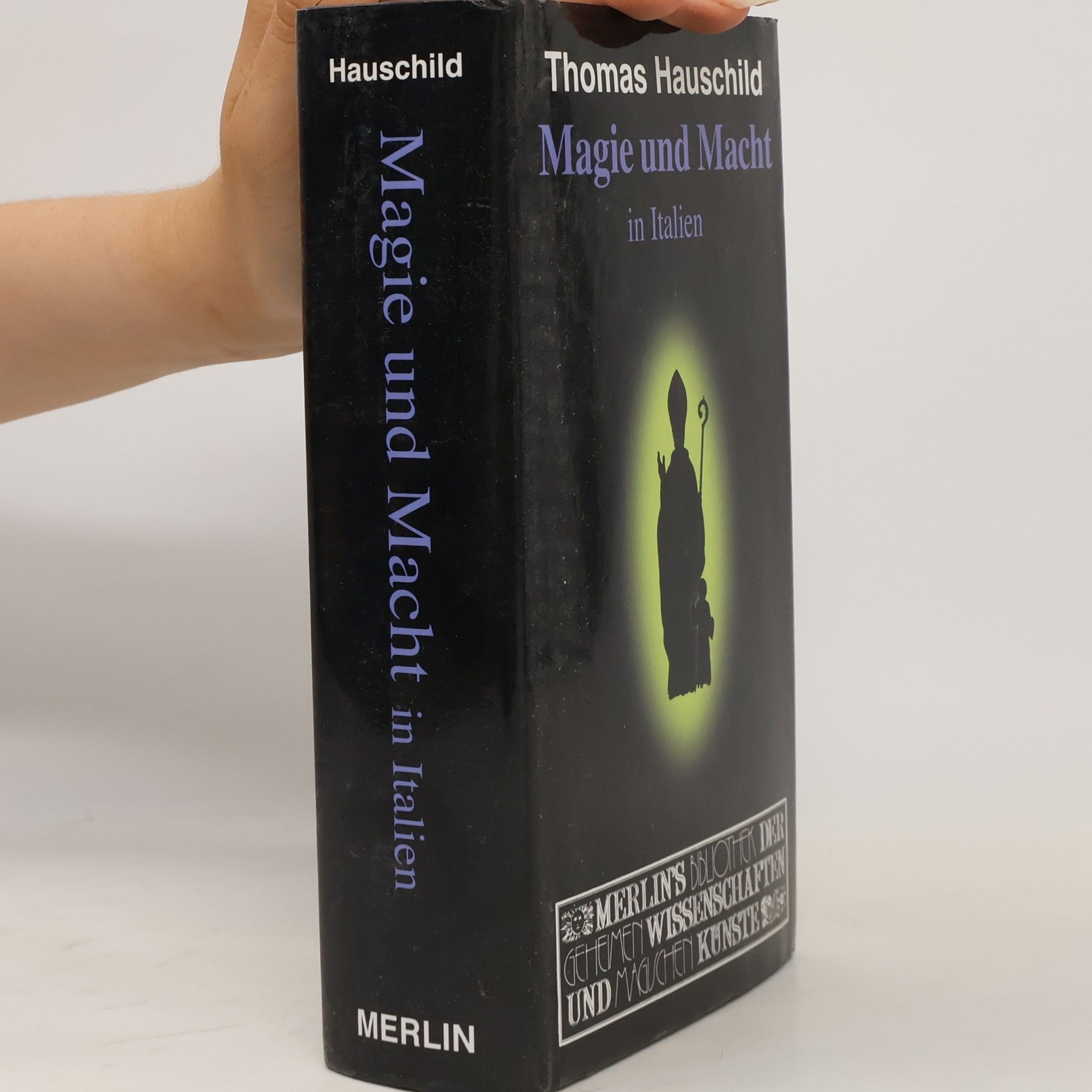 Thomas Hauschild Magie und Macht in Italien