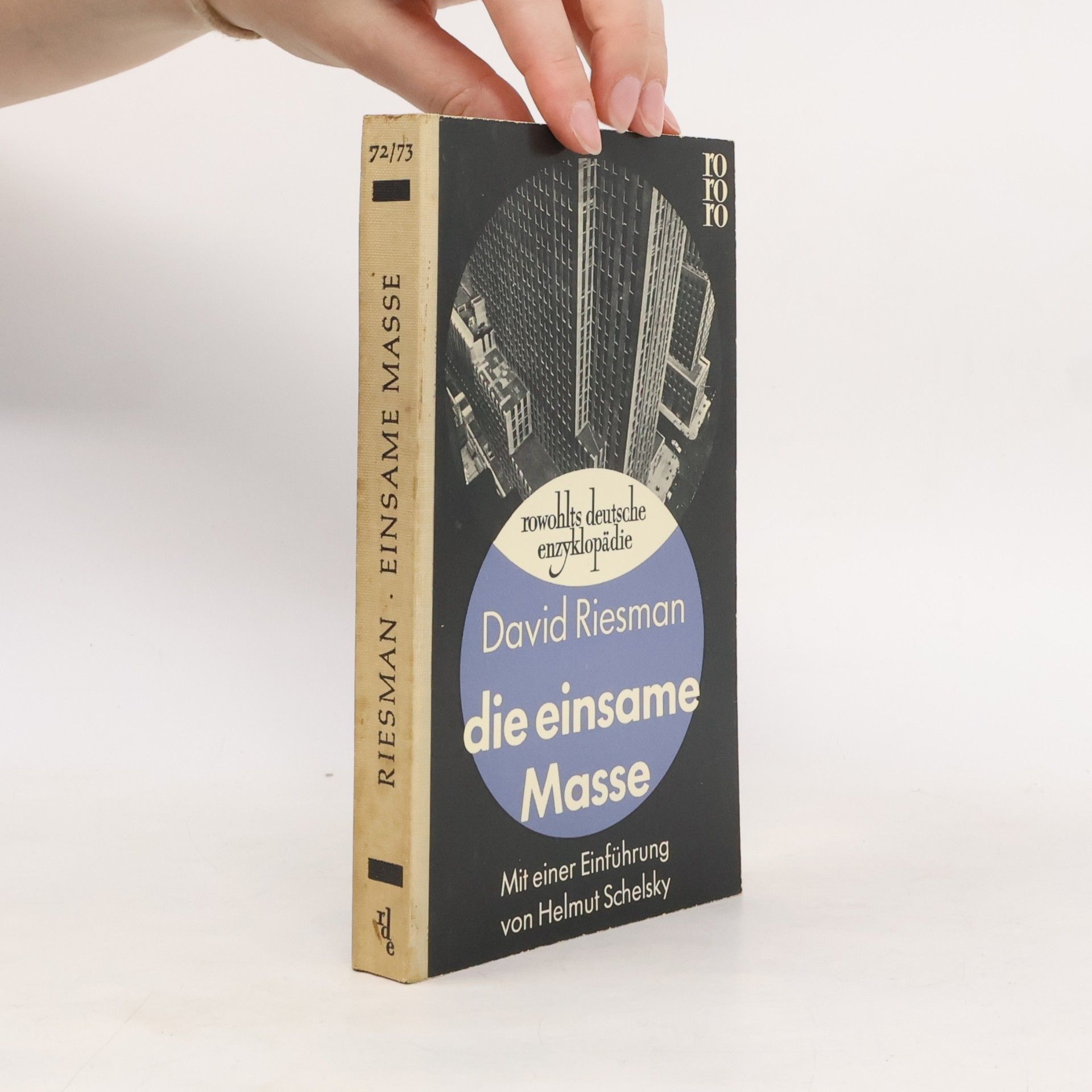 David Riesman Die einsame Masse