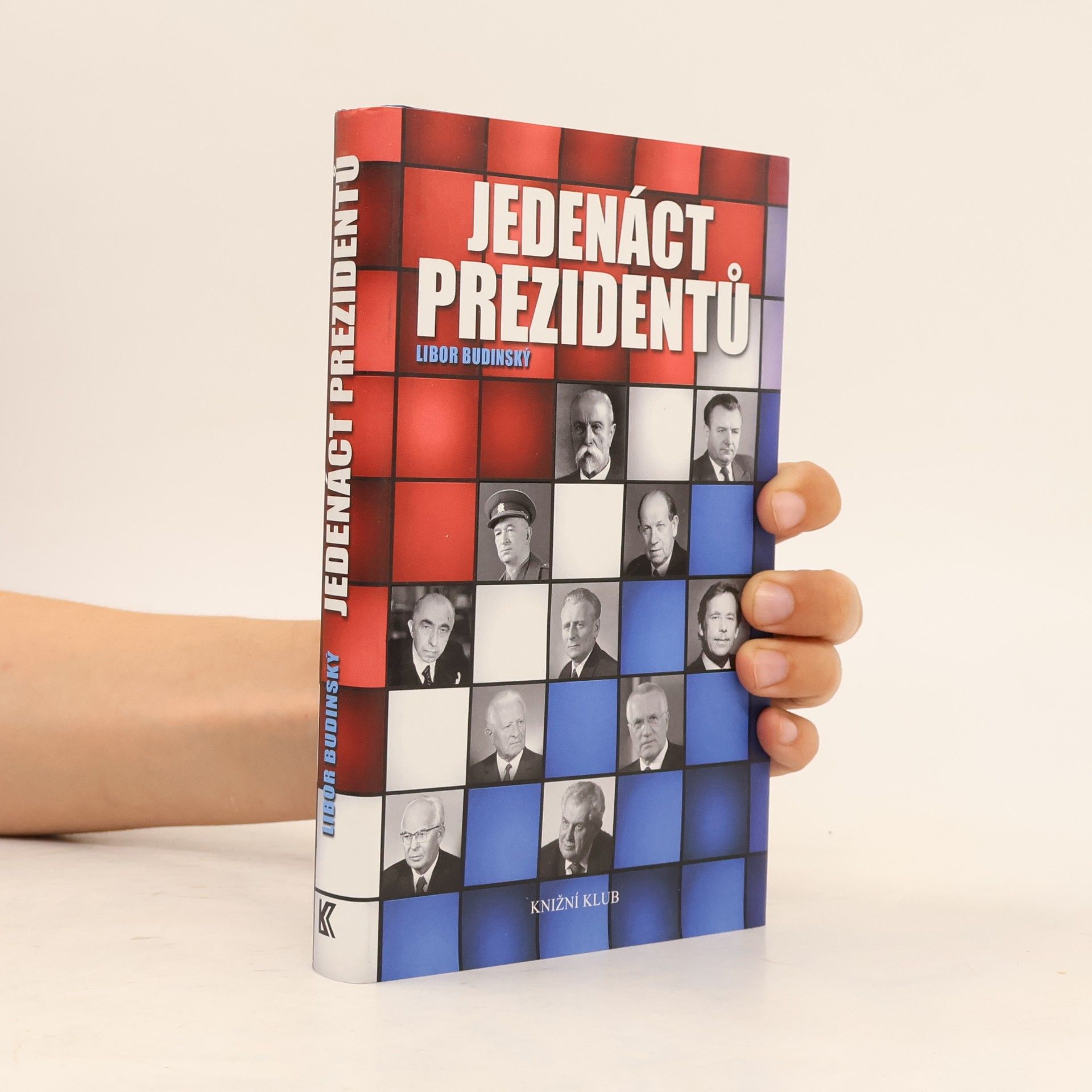 Libor Budinský Jedenáct prezidentů