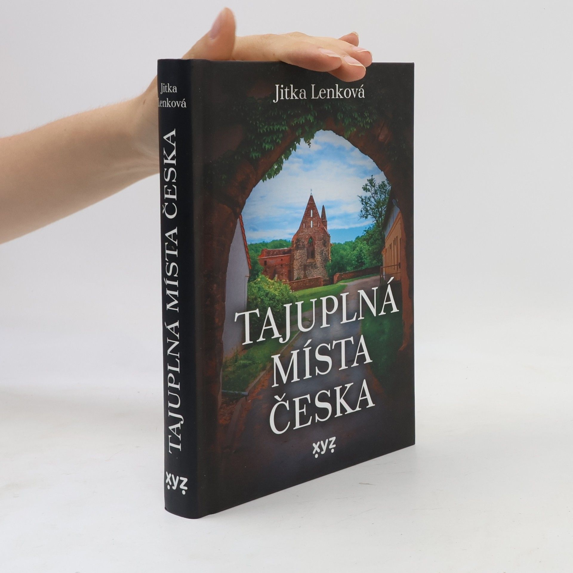 Jitka Lenková Tajuplná místa Česka