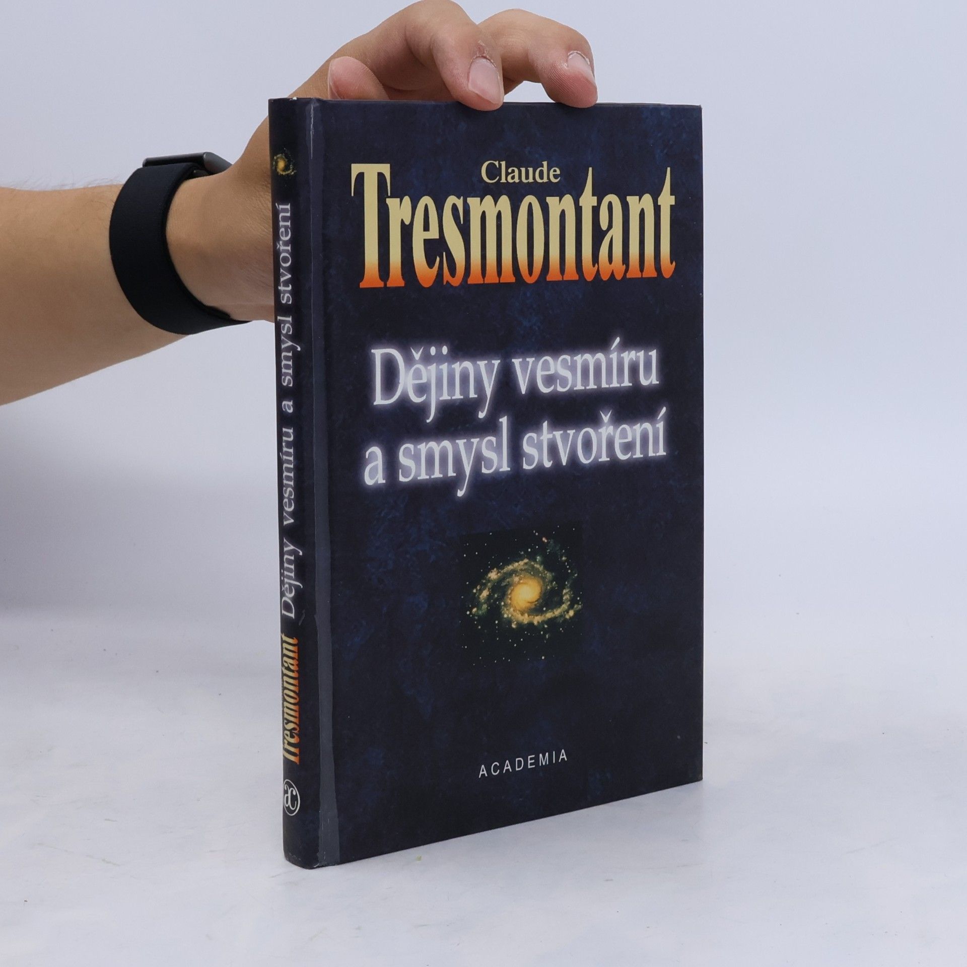 Claude Tresmontant Dějiny vesmíru a smysl stvoření