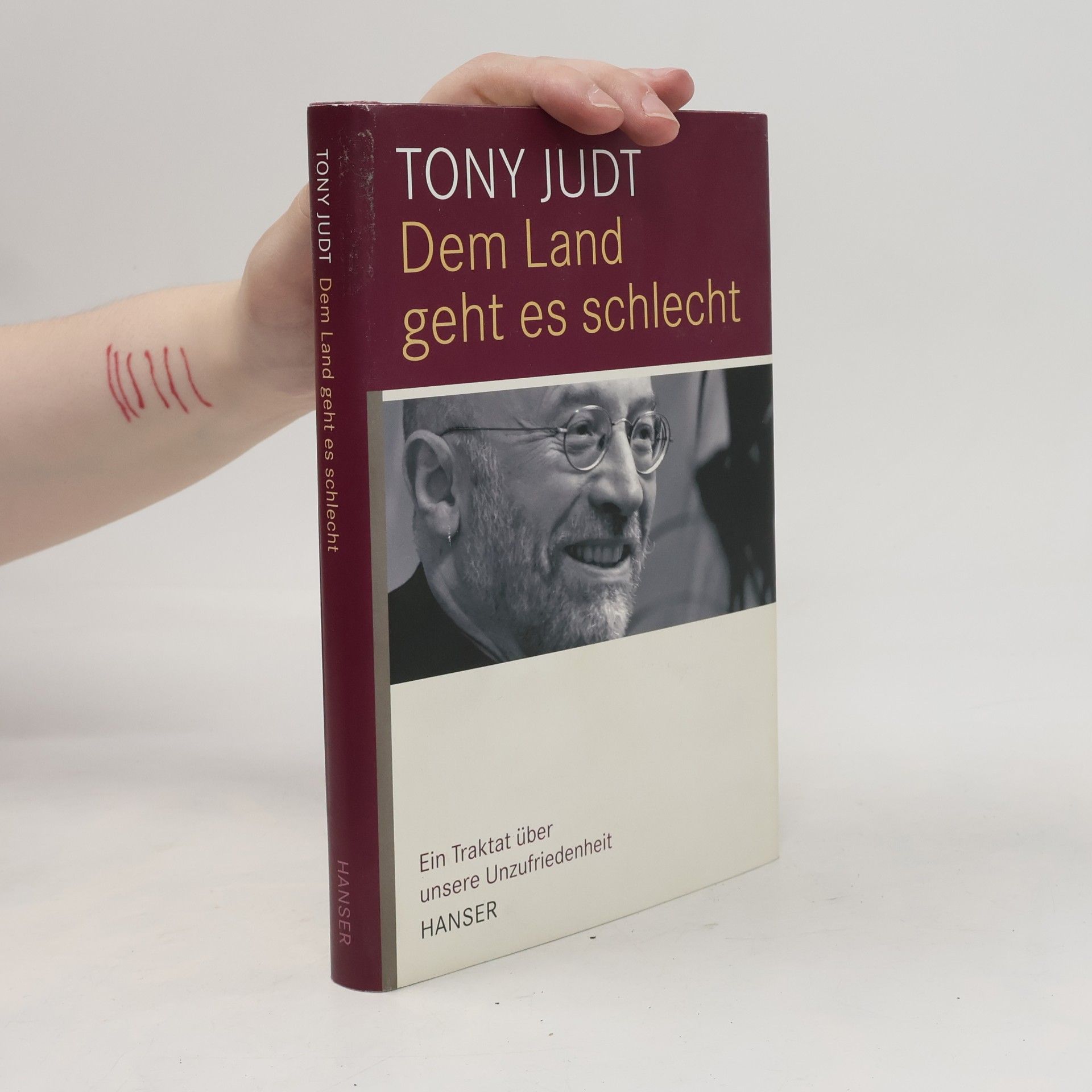 Tony Judt Dem Land geht es schlecht