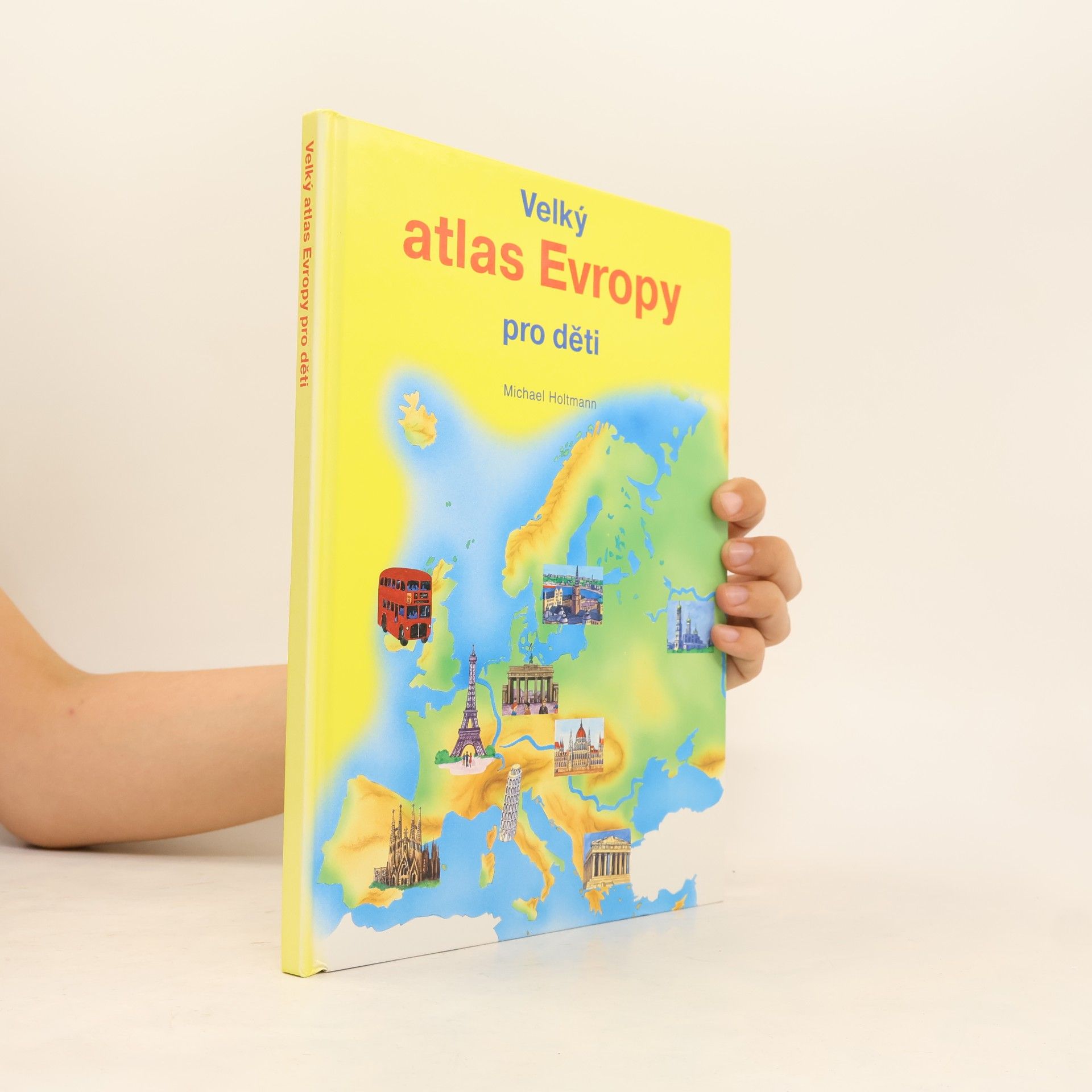 Michael Holtmann Velký atlas Evropy pro děti