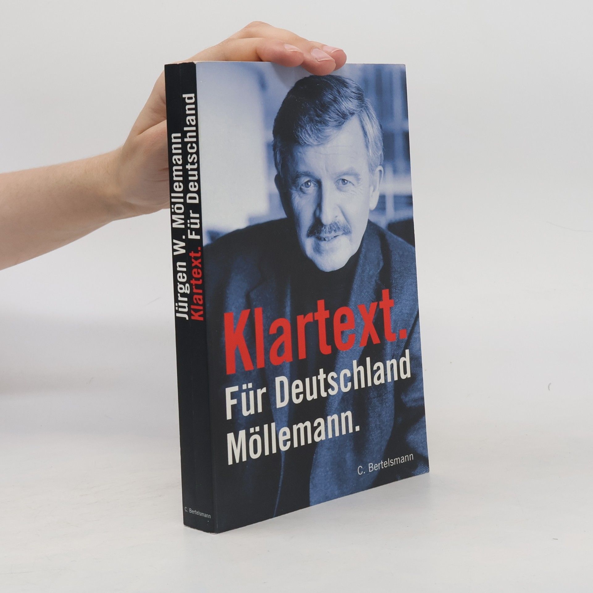 Ju rgen W. Mo llemann Klartext. Für Deutschland