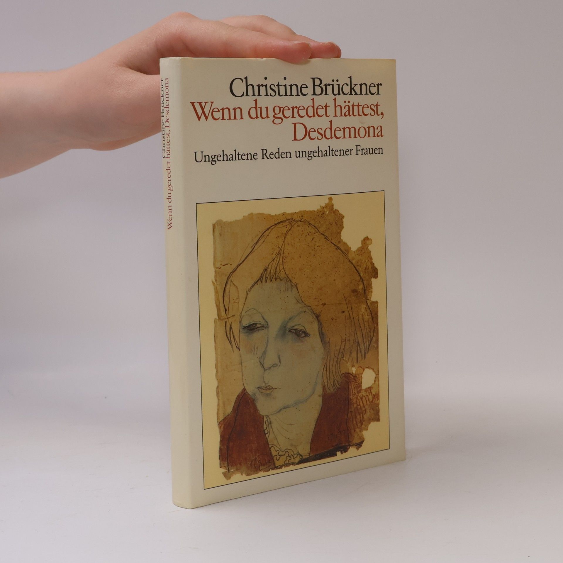Christine Brückner Wenn du geredet hättest, Desdemona