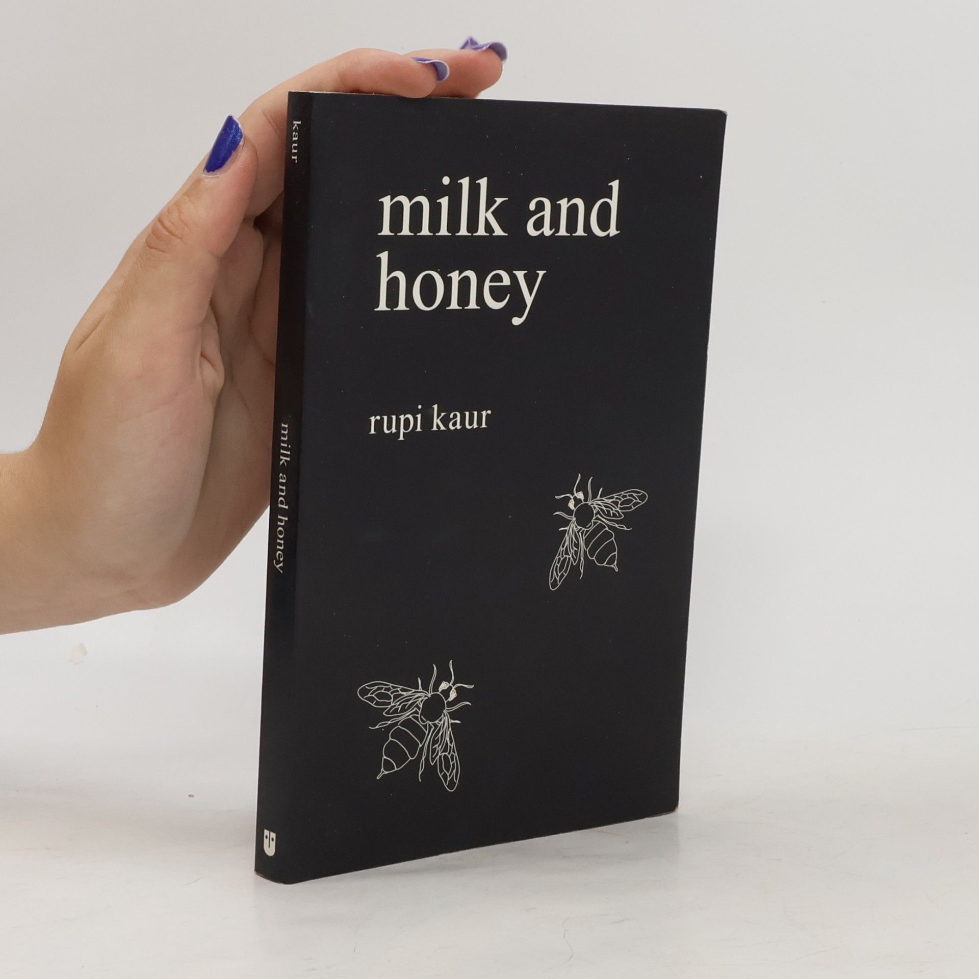 Rupi Kaur Milk and Honey
