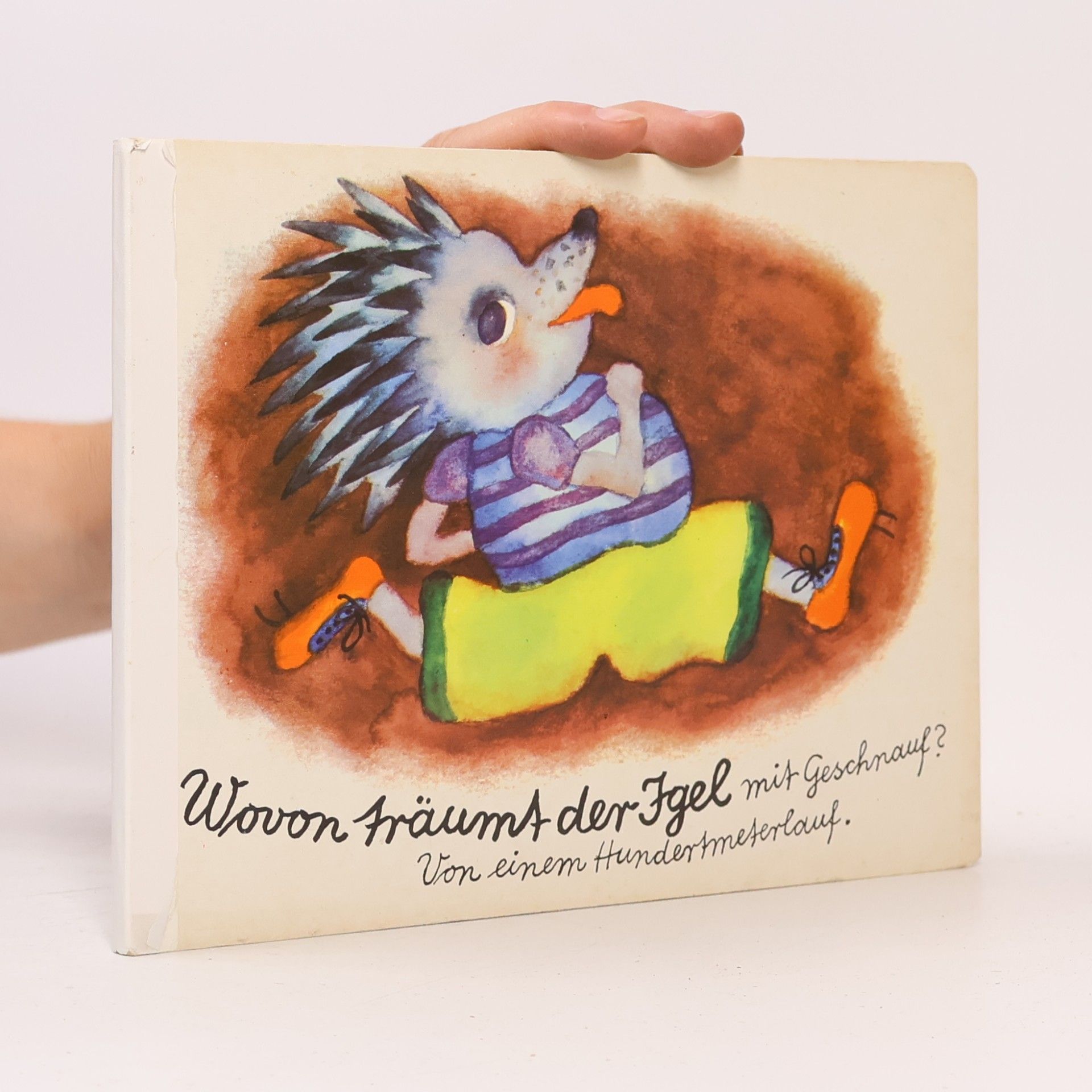 Alfred Könner Wovon träumt der Igel mit Geschnauf? Von einem Hundertmeterlauf