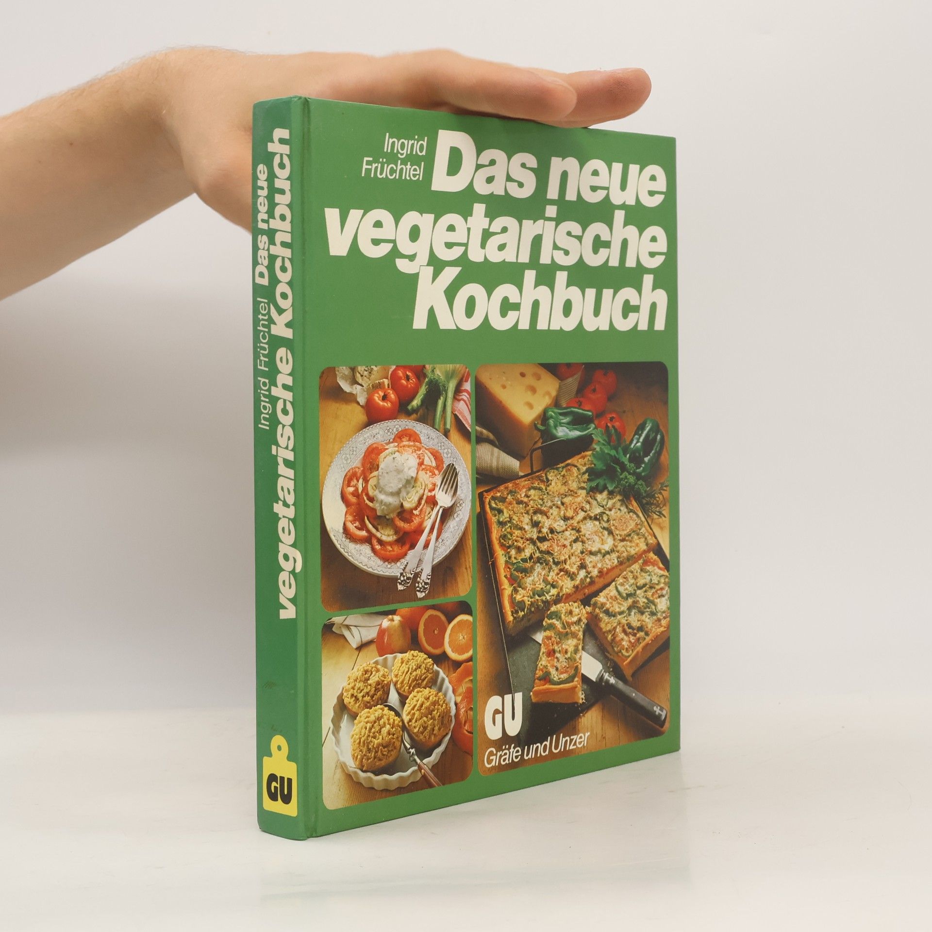 Ingrid Früchtel Das neue vegetarische Kochbuch