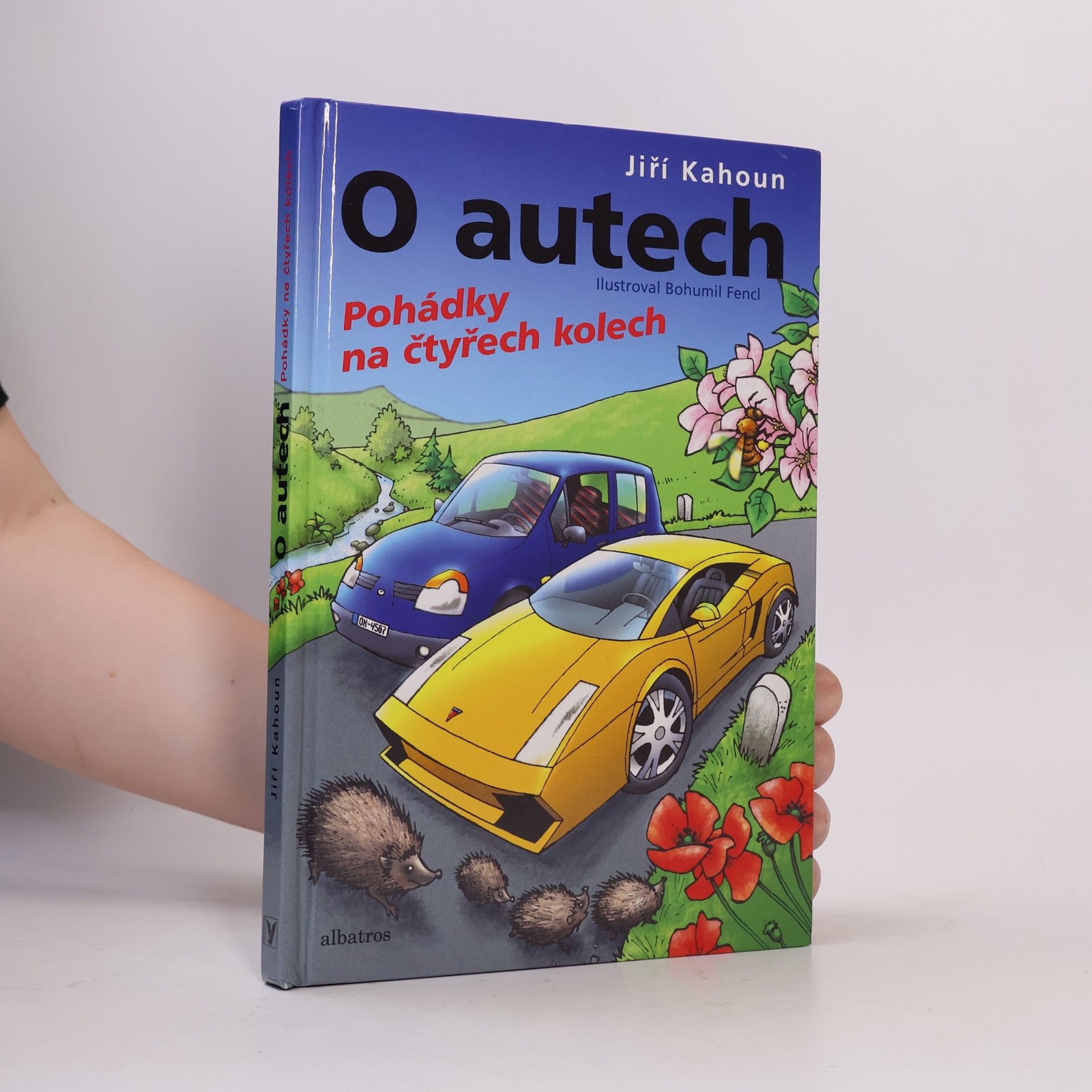 Jiří Kahoun O autech : pohádky na čtyřech kolech