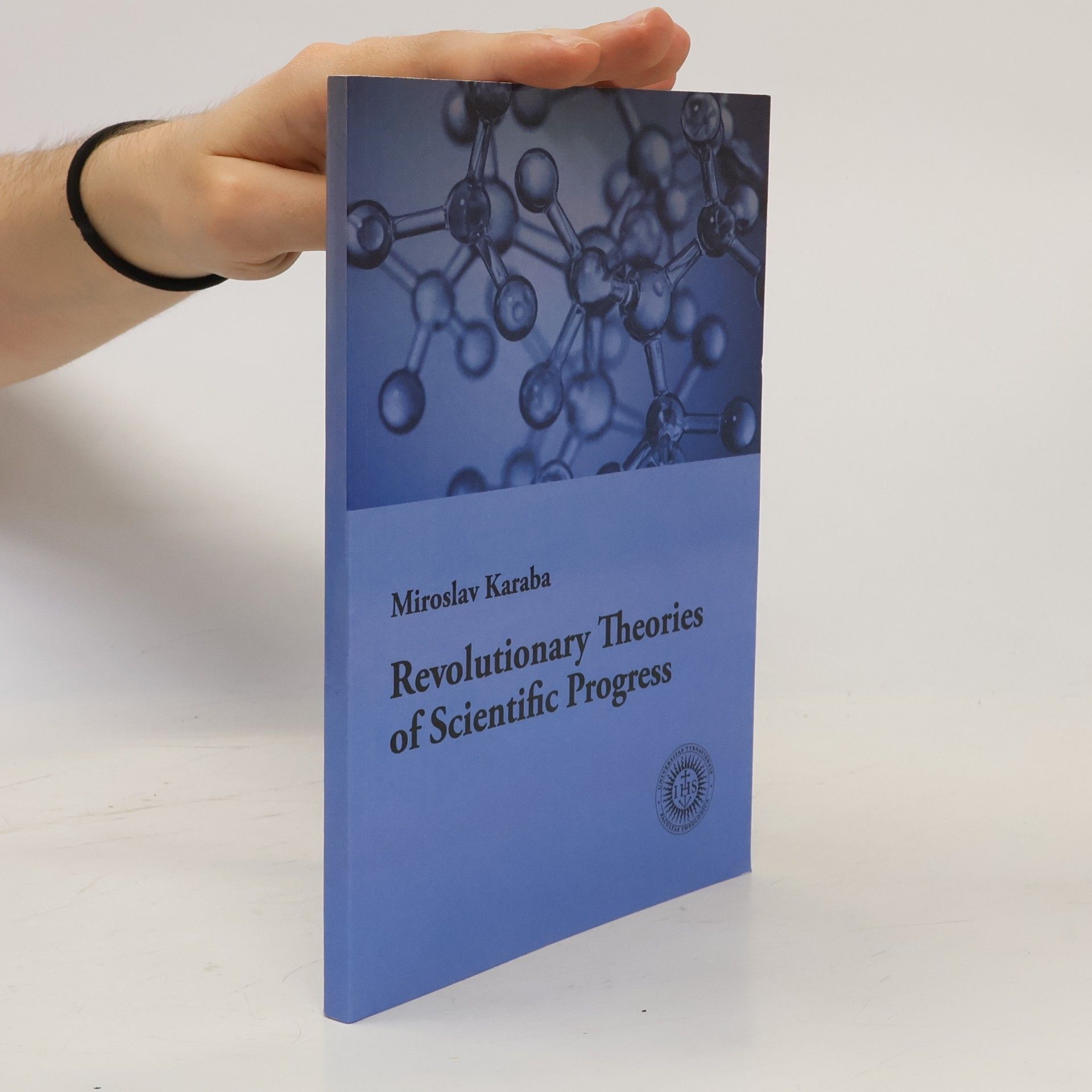 Miroslav Karaba Revolutionary Theories of Scientific Progress