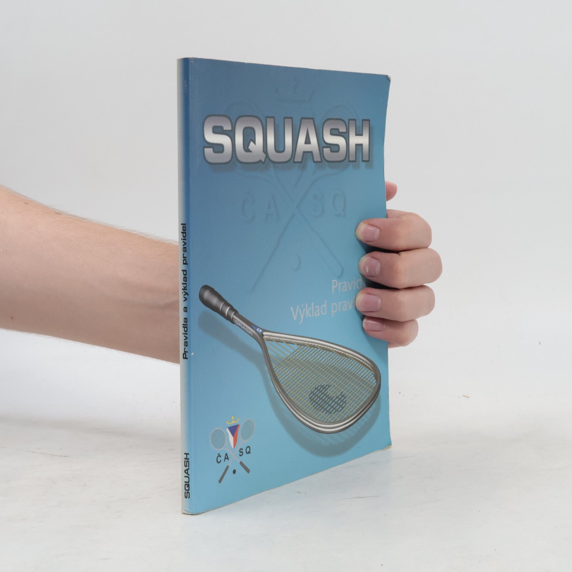 Collectif d'auteurs Squash. Pravidla a výklad pravidel