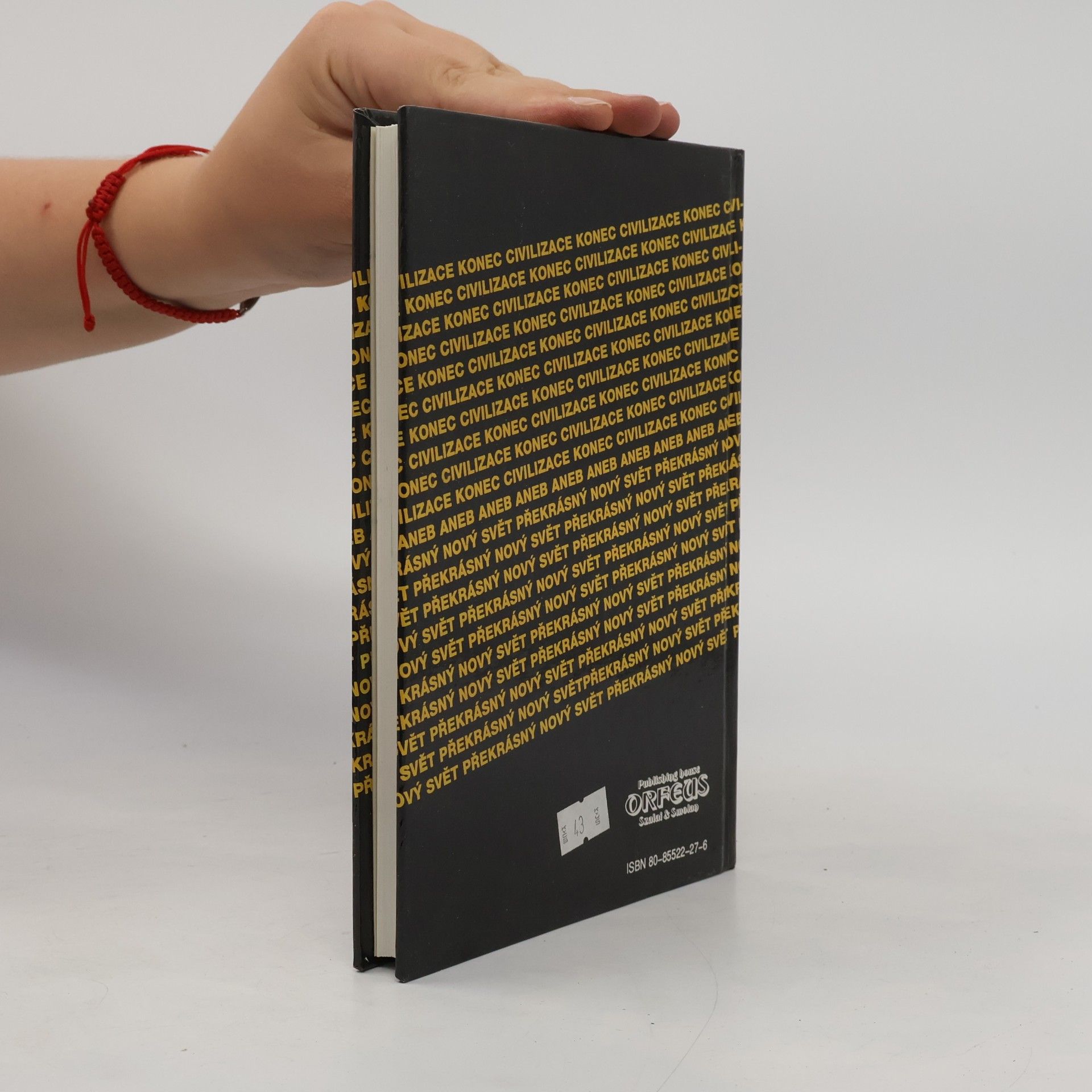 Aldous Huxley Konec civilizace