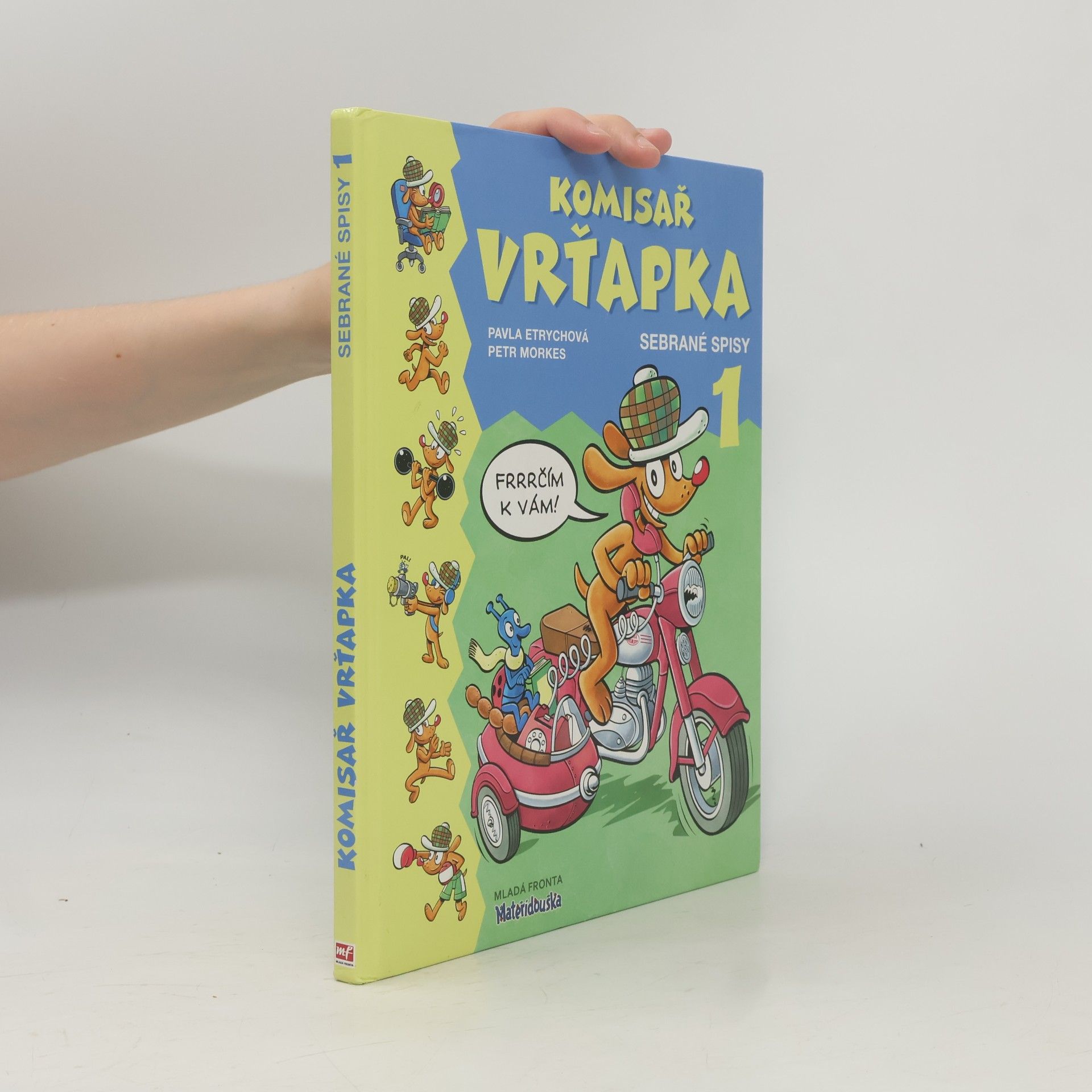 Pavla Etrychová Komisař Vrťapka. Sebrané spisy I.