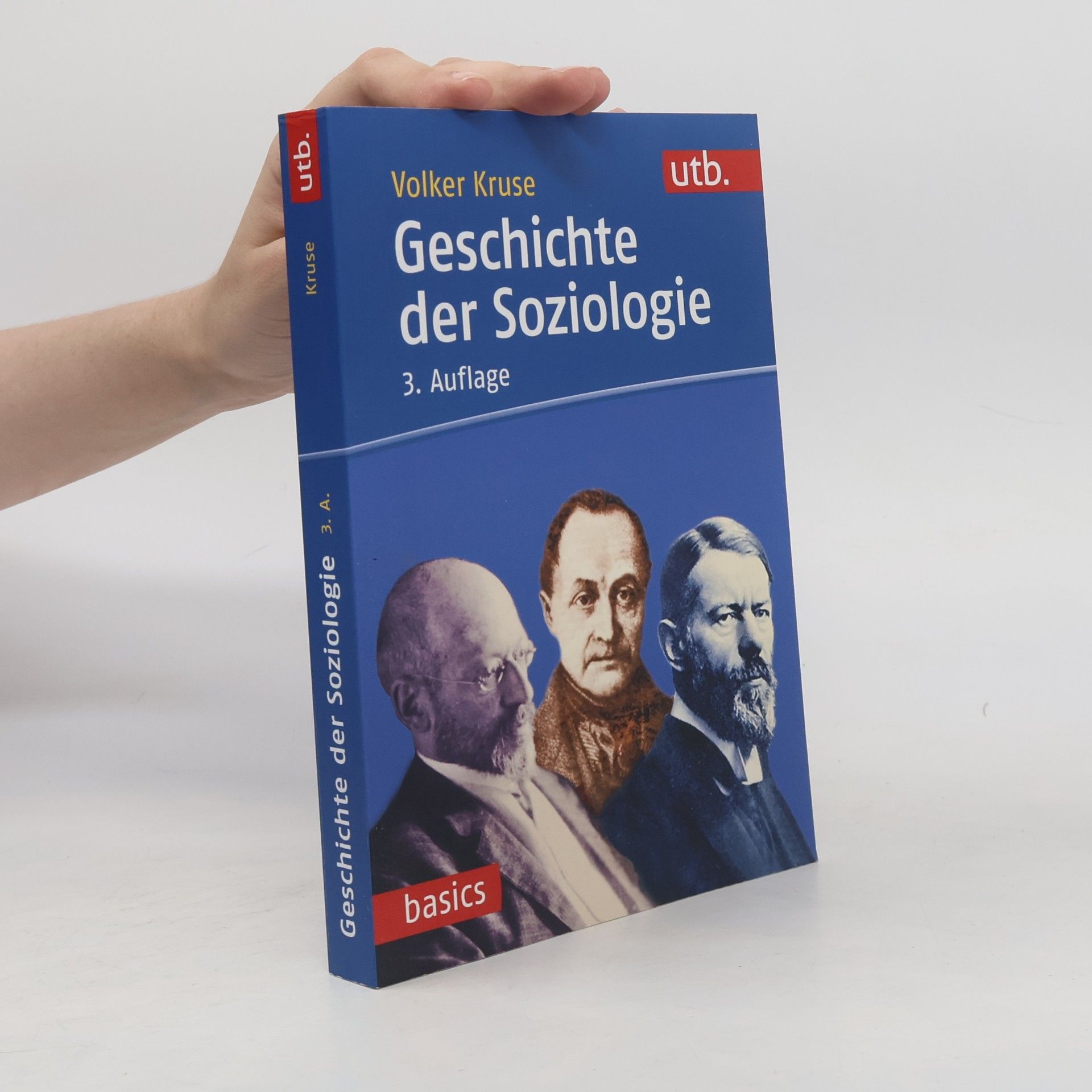 Volker Kruse utb basics: Geschichte der Soziologie