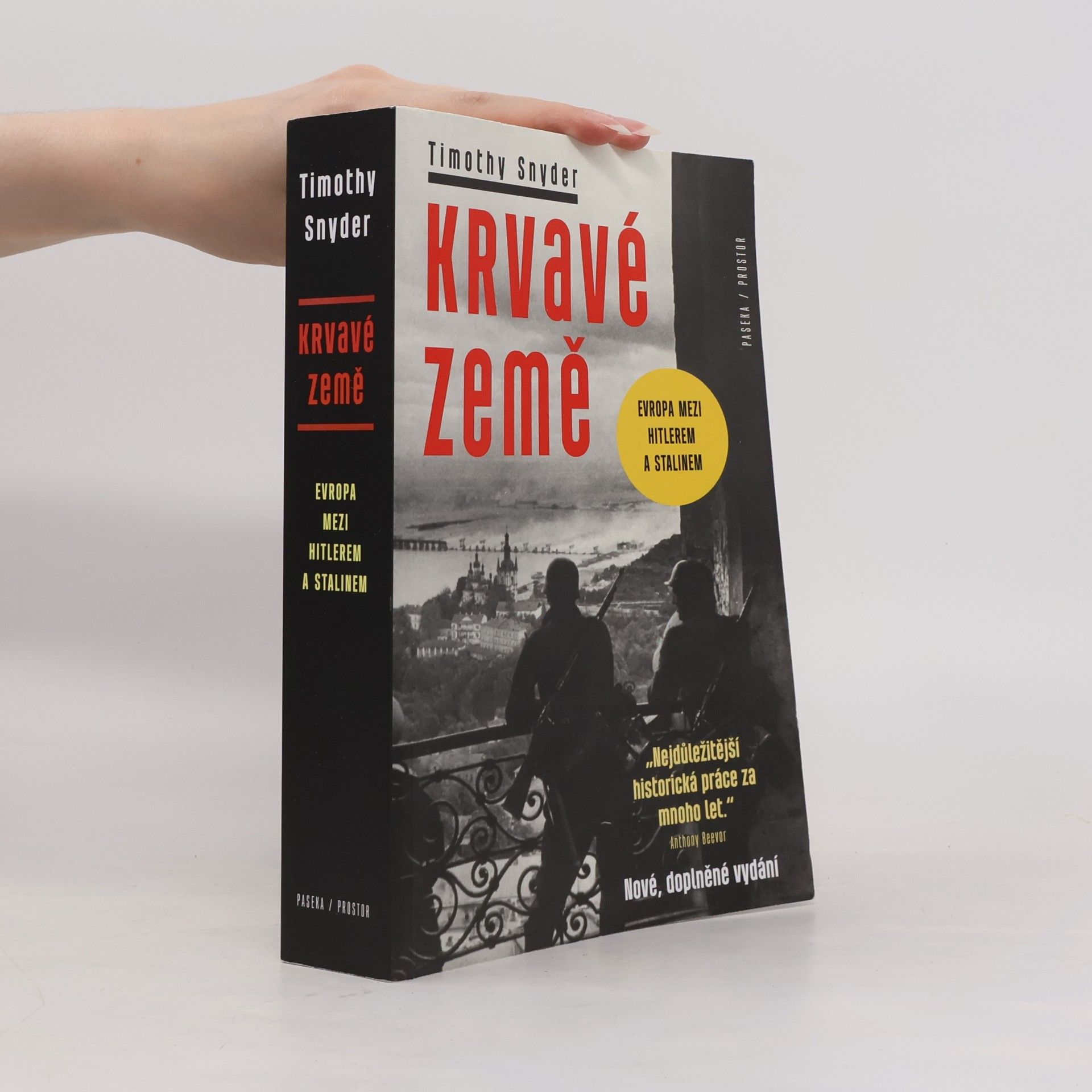 Timothy Snyder Krvavé země : Evropa mezi Hitlerem a Stalinem