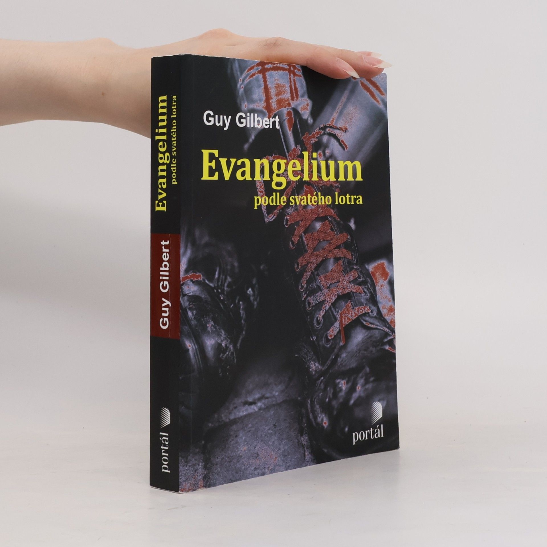 Guy Gilbert Evangelium podle svatého lotra