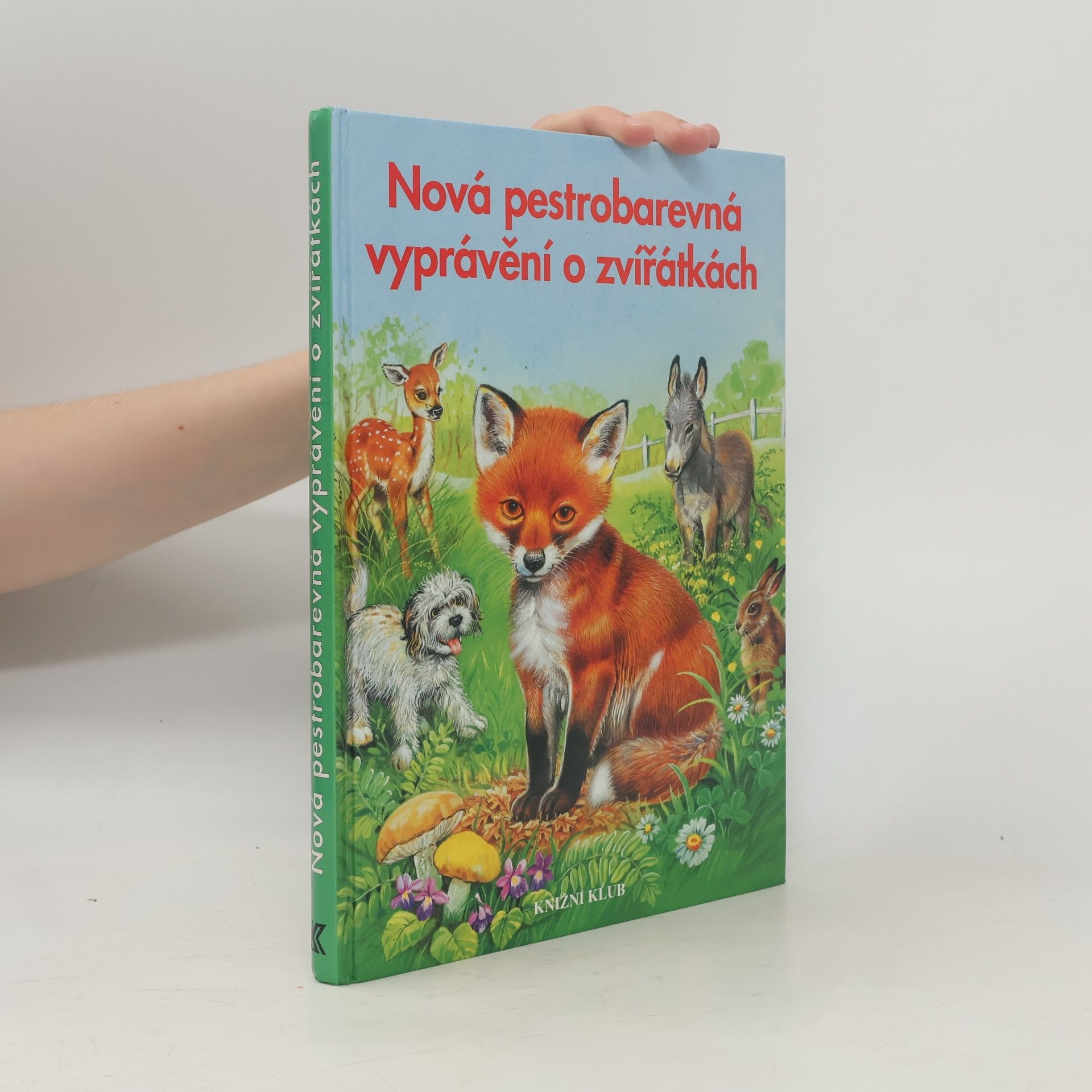 Daniela Feix-Mag Nová pestrobarevná vyprávění o zvířátkách