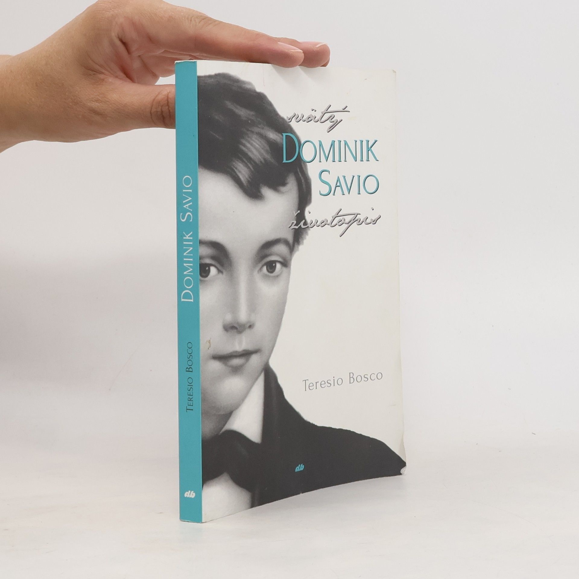 Teresio Bosco Svätý Dominik Savio