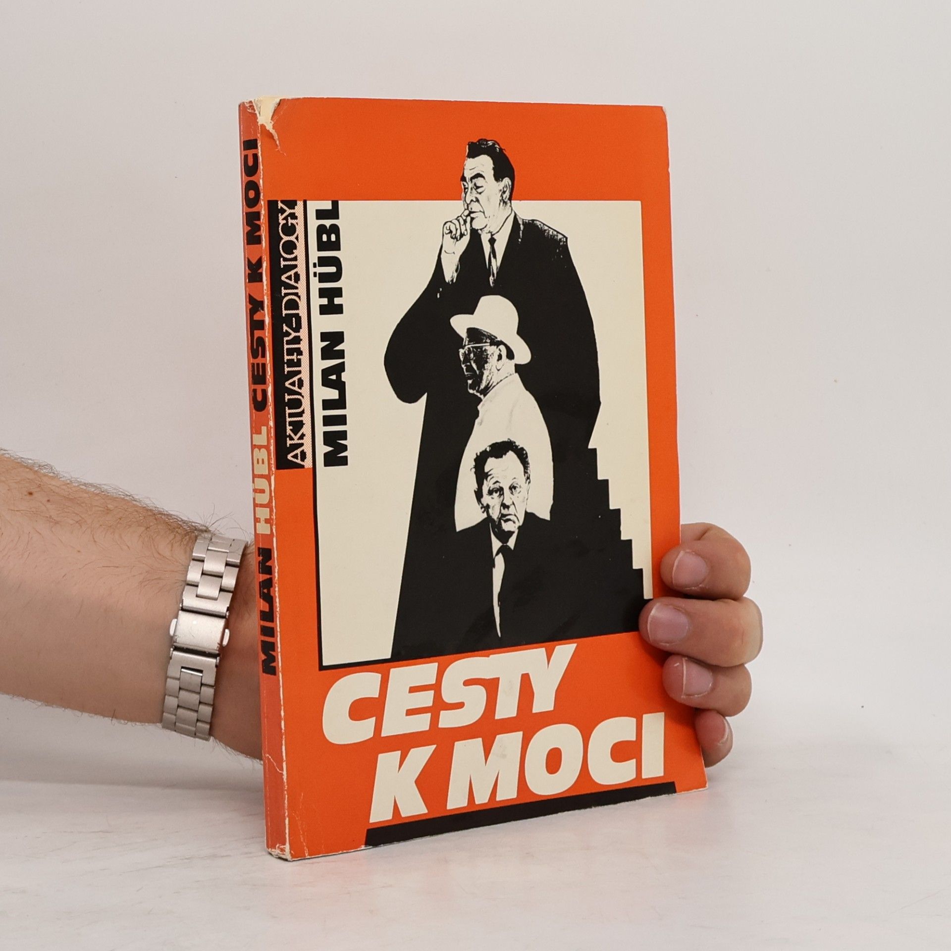 Milan Hübl Cesty k moci