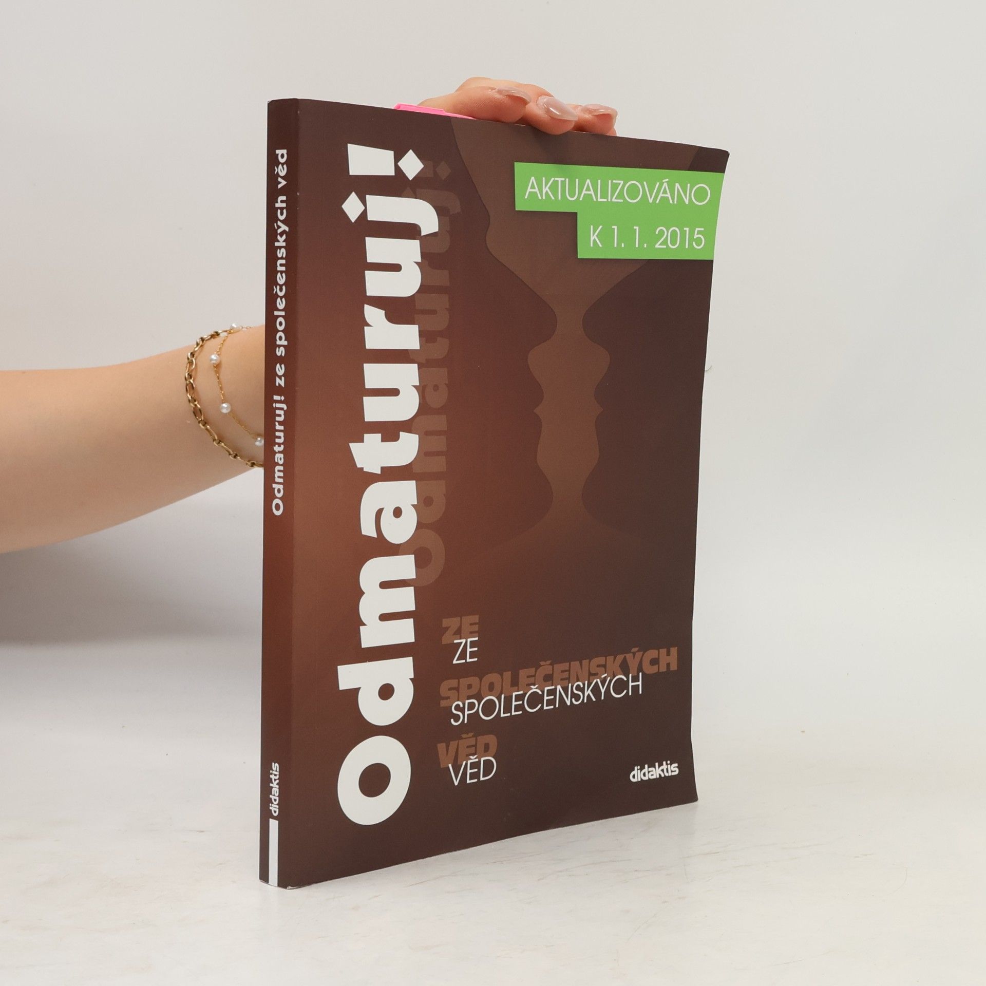 Autorenkollektiv Odmaturuj! ze společenských věd