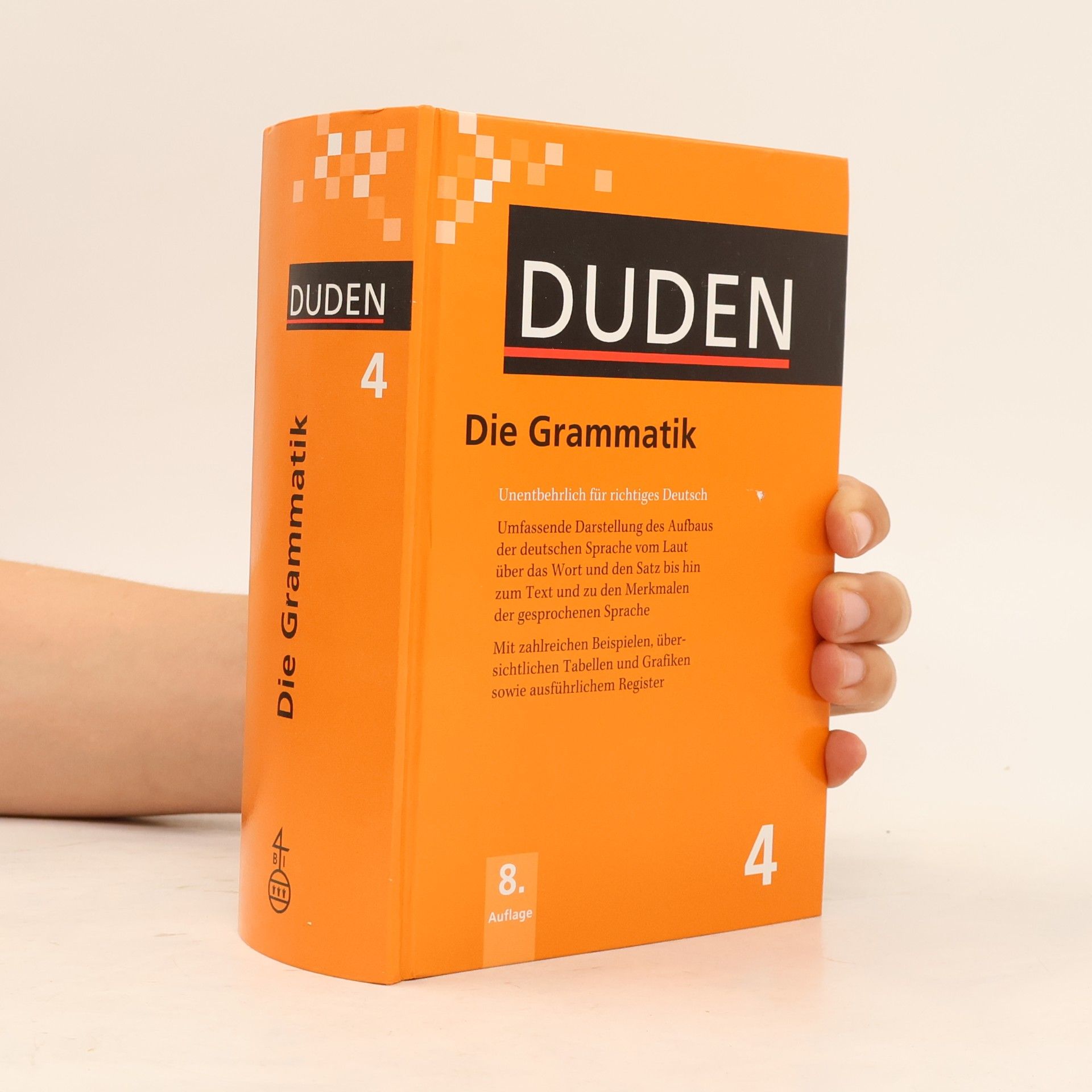 Autorenkollektiv Duden. Die Grammatik. Unentbehrlich für richtiges Deutsch