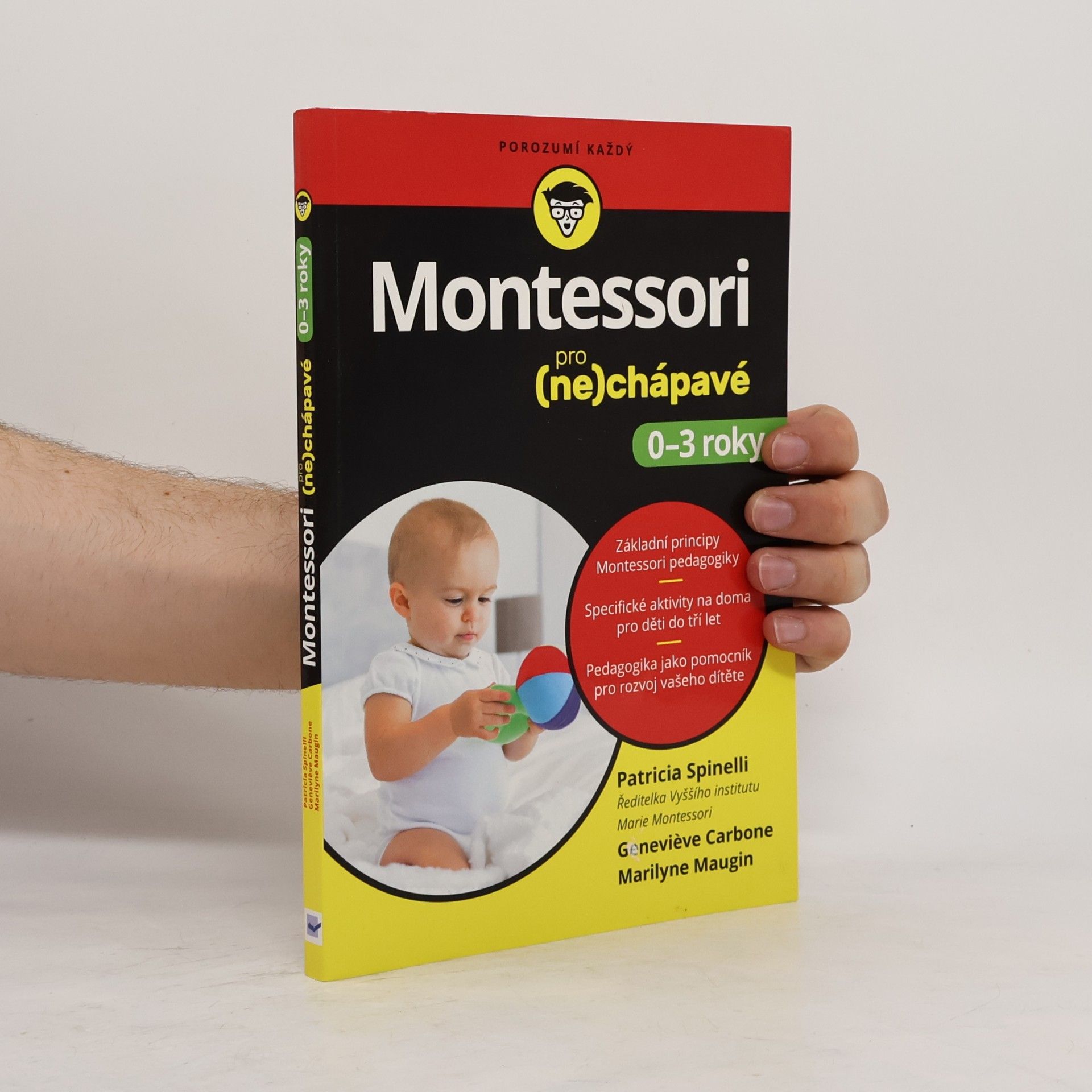 Patricia Spinelli Montessori pro (ne)chápavé: 0–3 roky