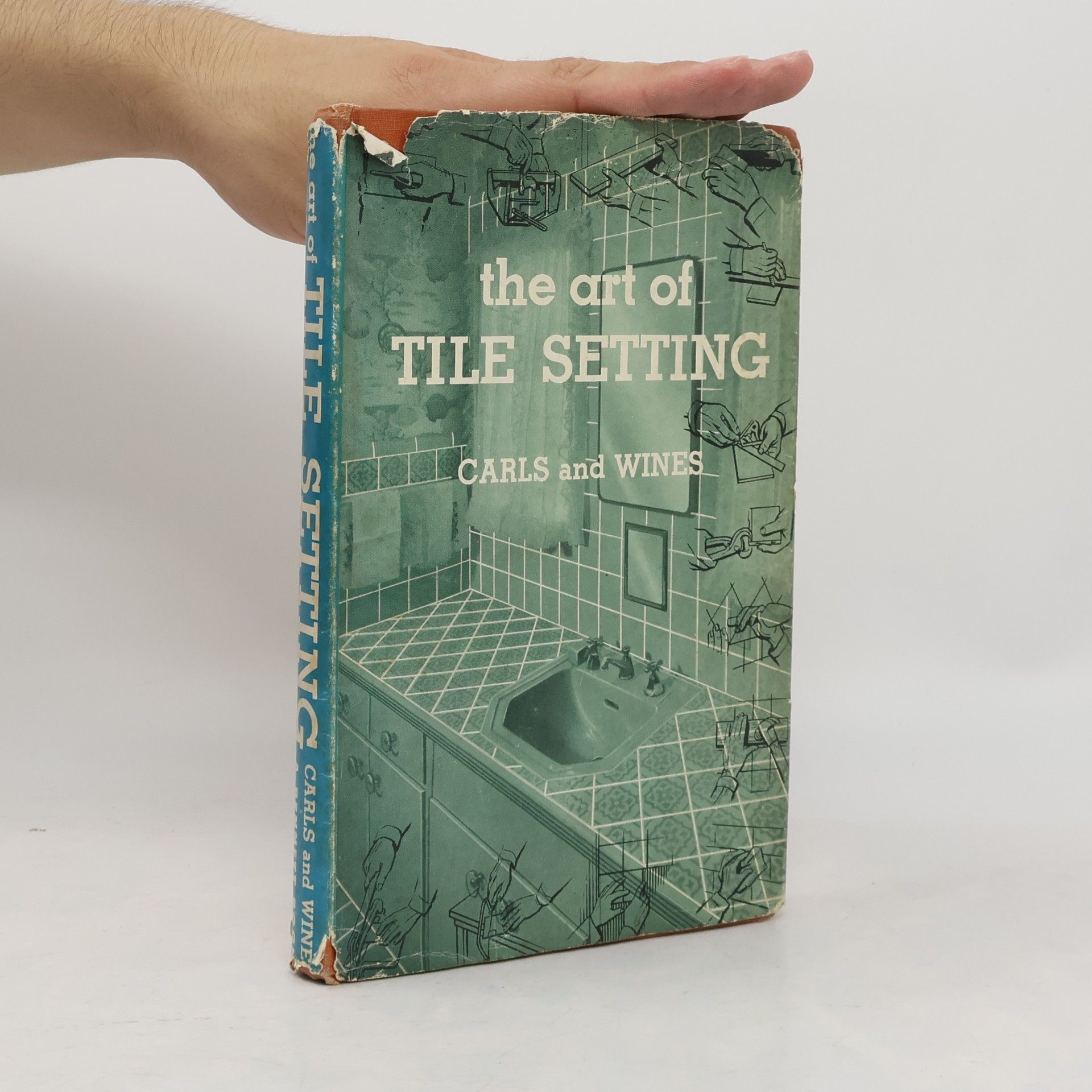 L. G. Wines The Art of Tile Setting