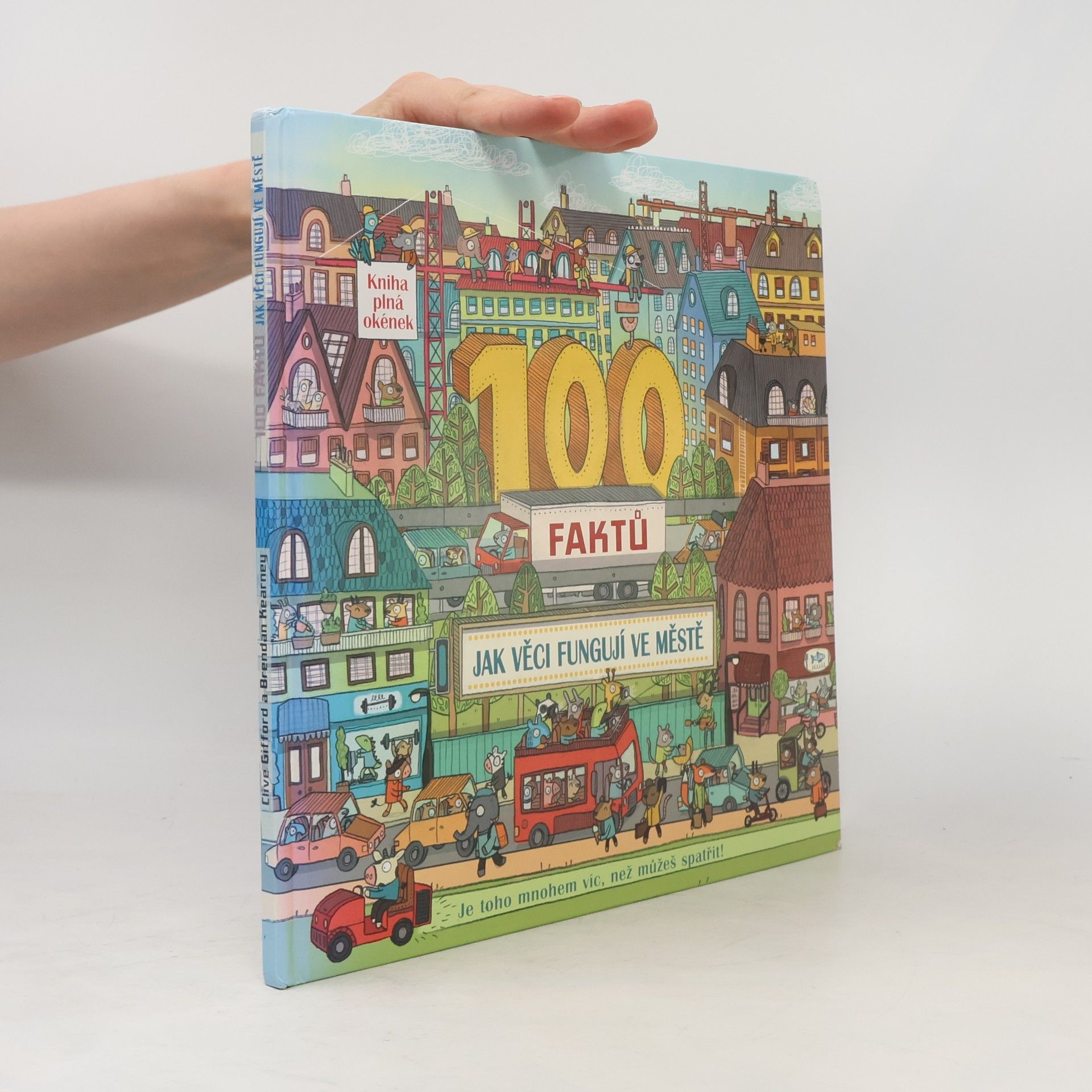 Clive Gifford 100 faktů - Jak věci fungují ve městě