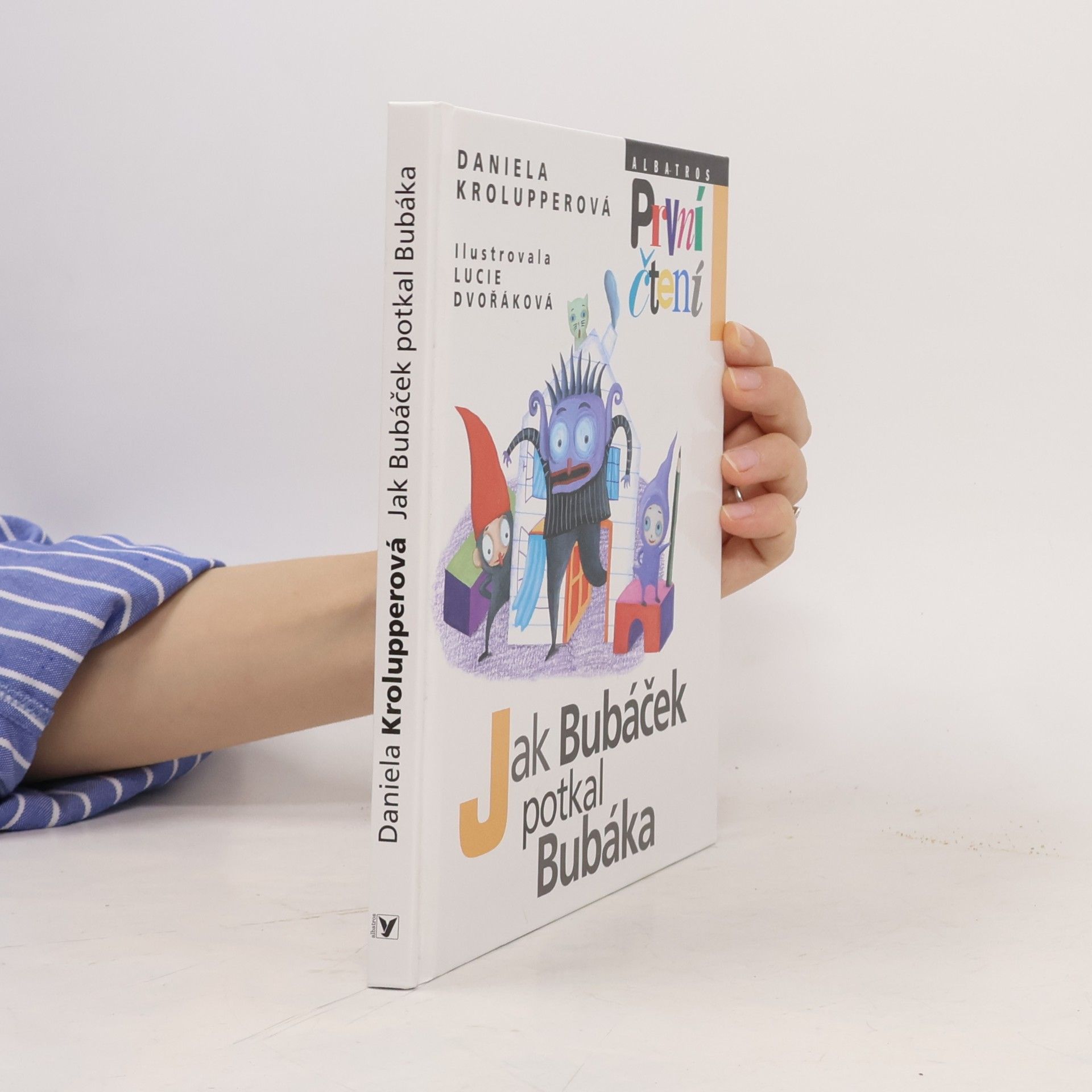 Daniela Krolupperová Jak Bubáček potkal Bubáka