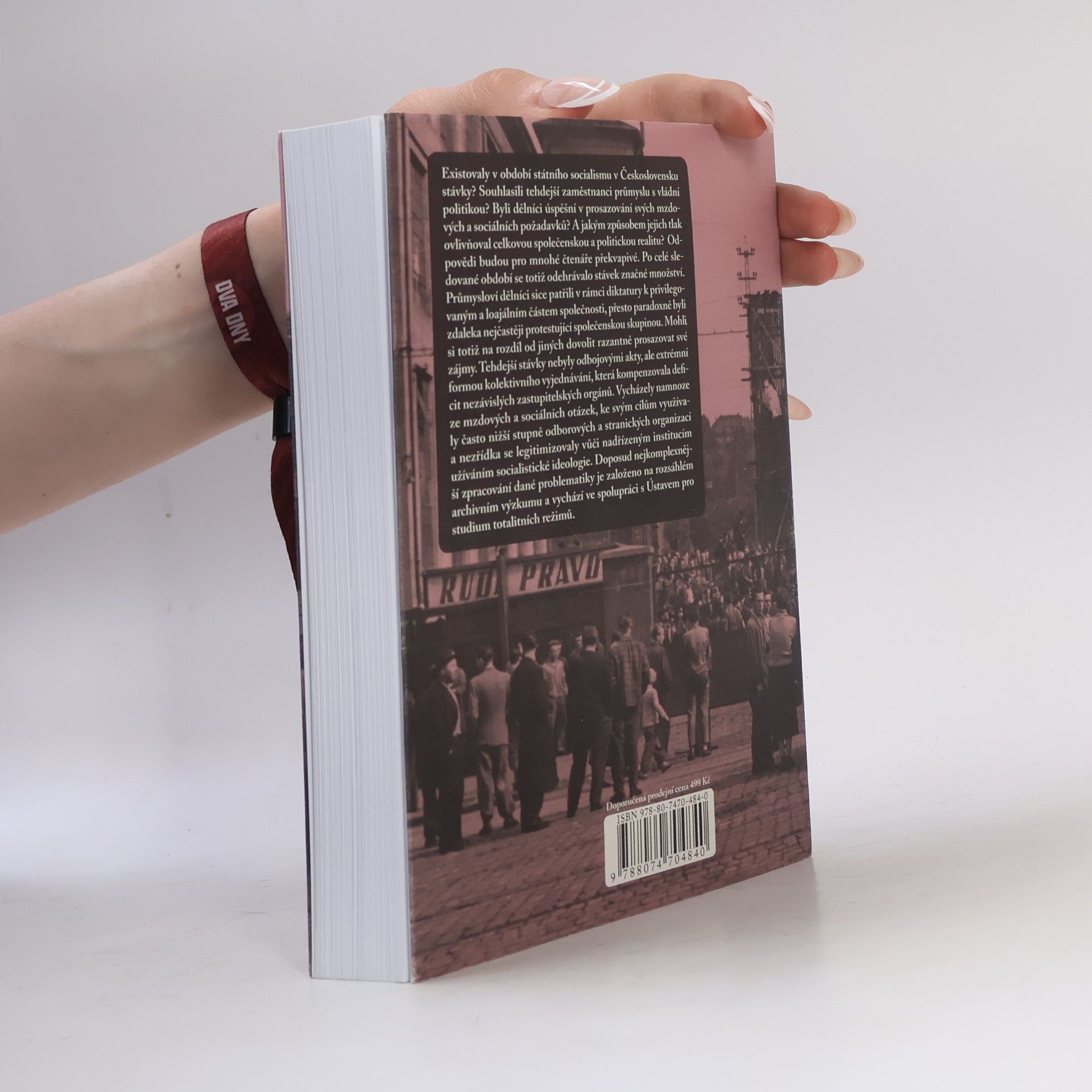 Jakub Šlouf "Takový socialismus nechceme!" : kultura protestu průmyslového dělnictva v českých zemích v letech 1945-1968