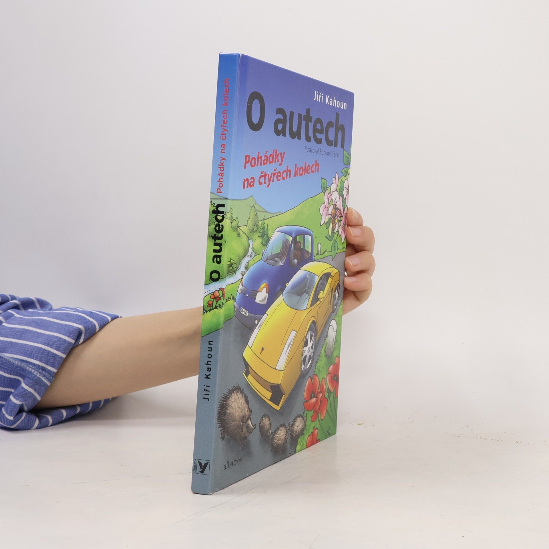 Jiří Kahoun O autech : pohádky na čtyřech kolech