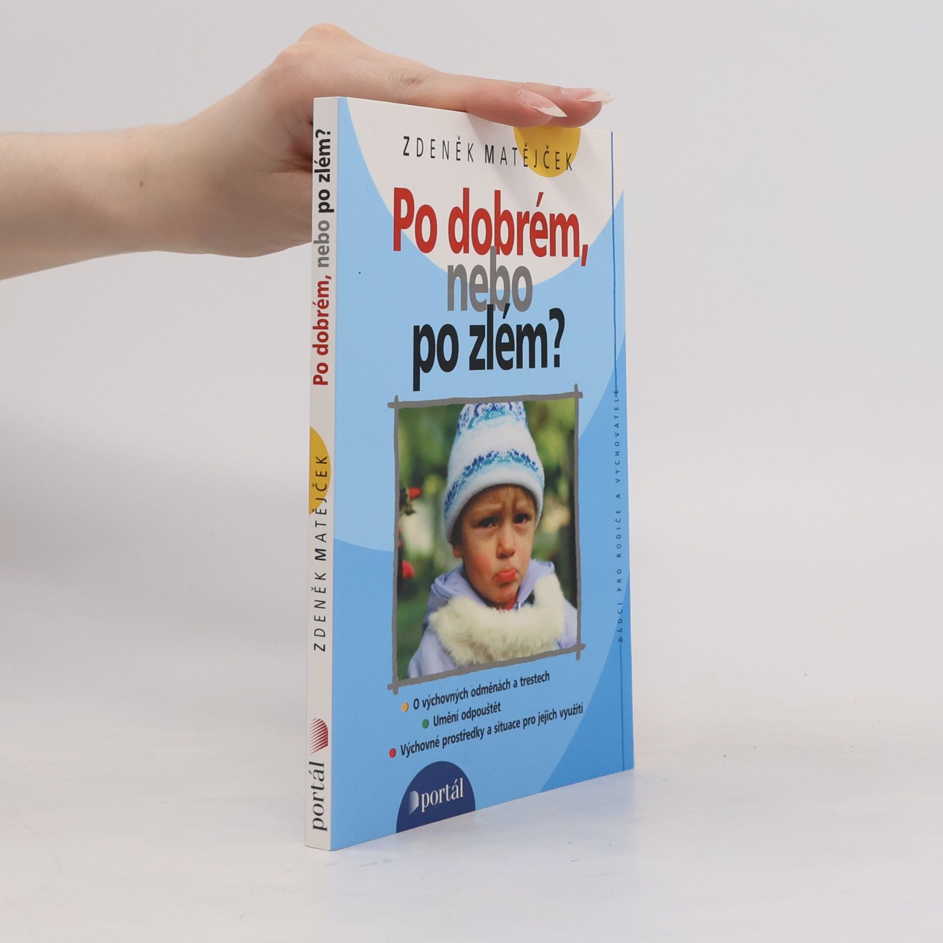 Zdeněk Matějček Po dobrém, nebo po zlém?