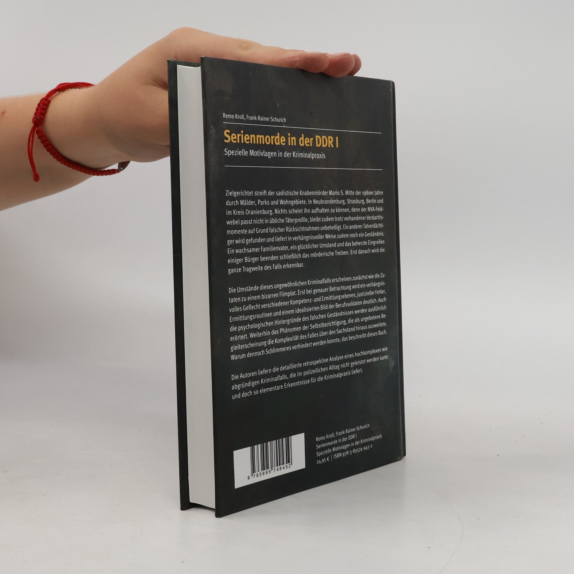Remo Kroll Schriftenreihe Polizei / Historische Kriminalistik: Serienmorde in der DDR I