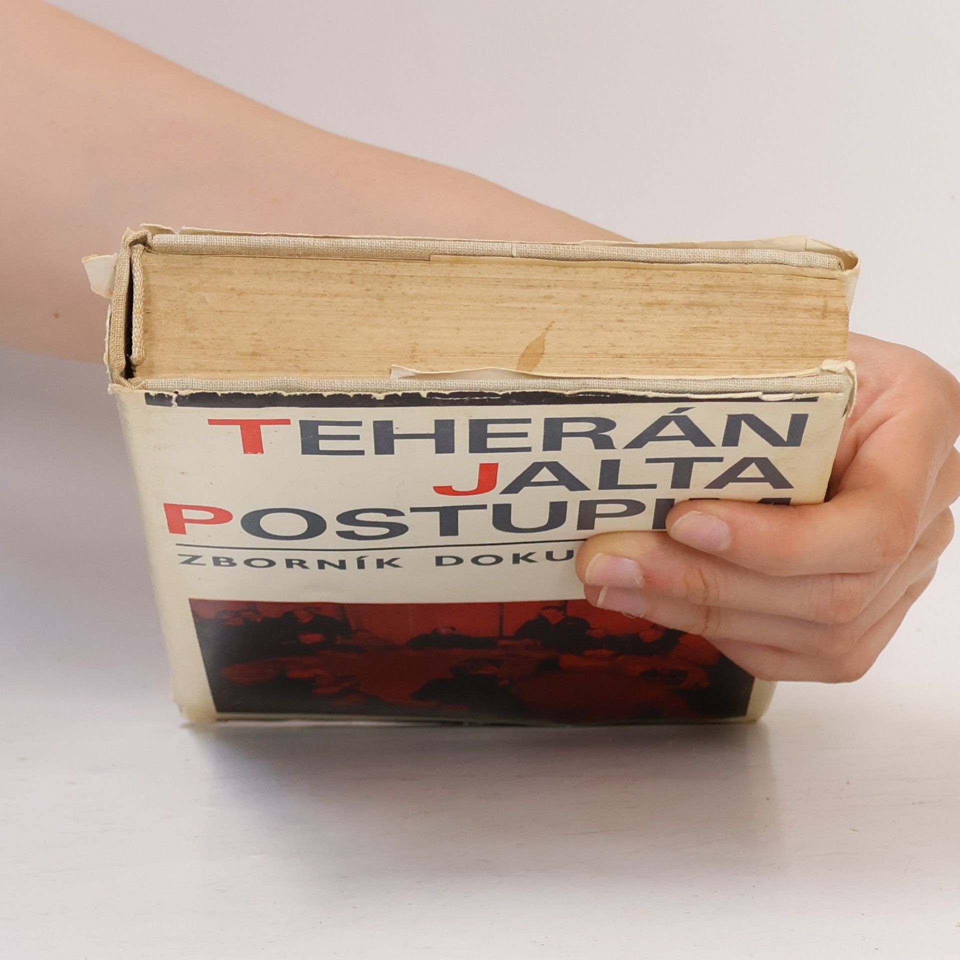 Teherán Jalta Postupim  Teherán - Jalta - Postupim. Zborník dokumentov