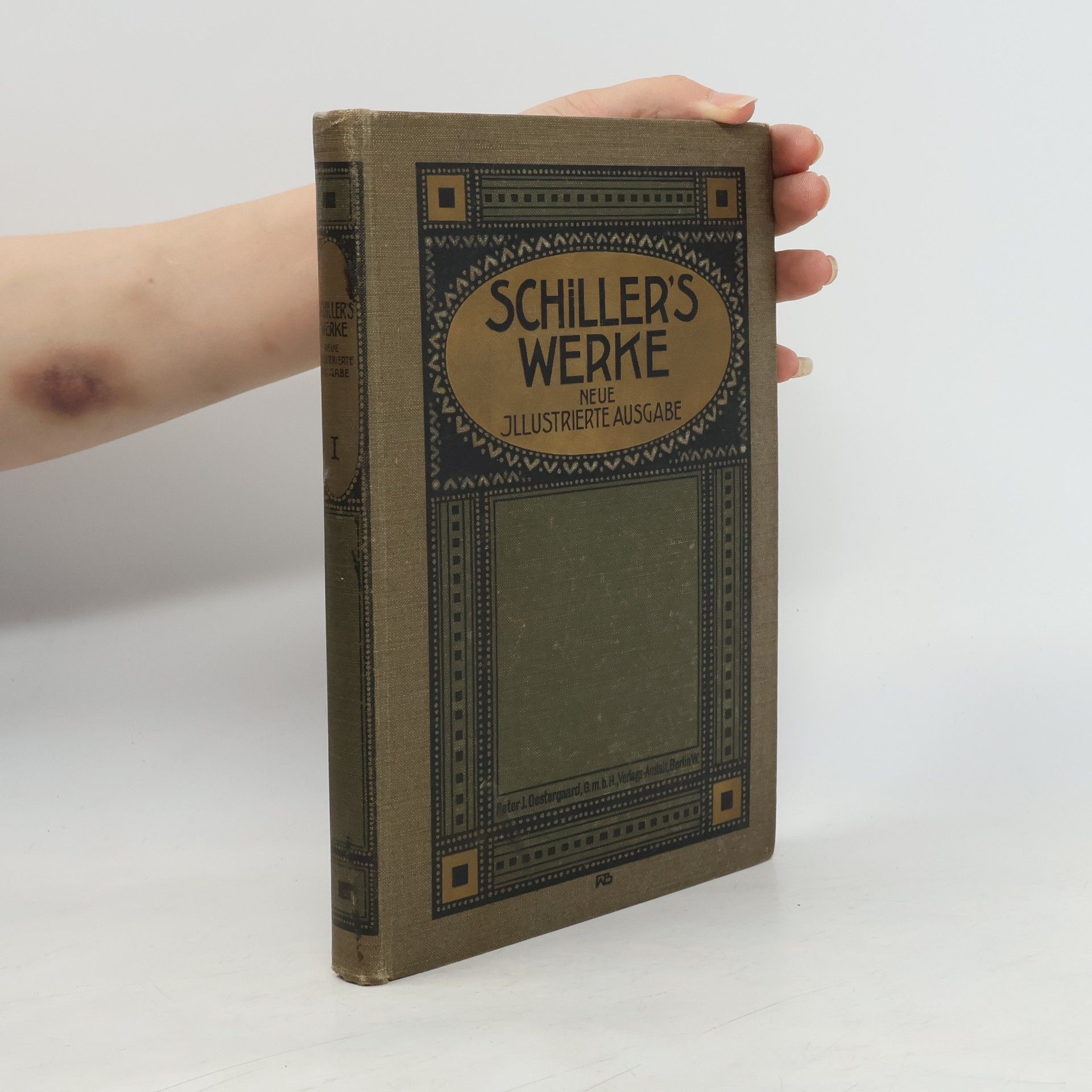 Friedrich Schiller Schillers Werke : neue illustrierte Ausgabe Band I
