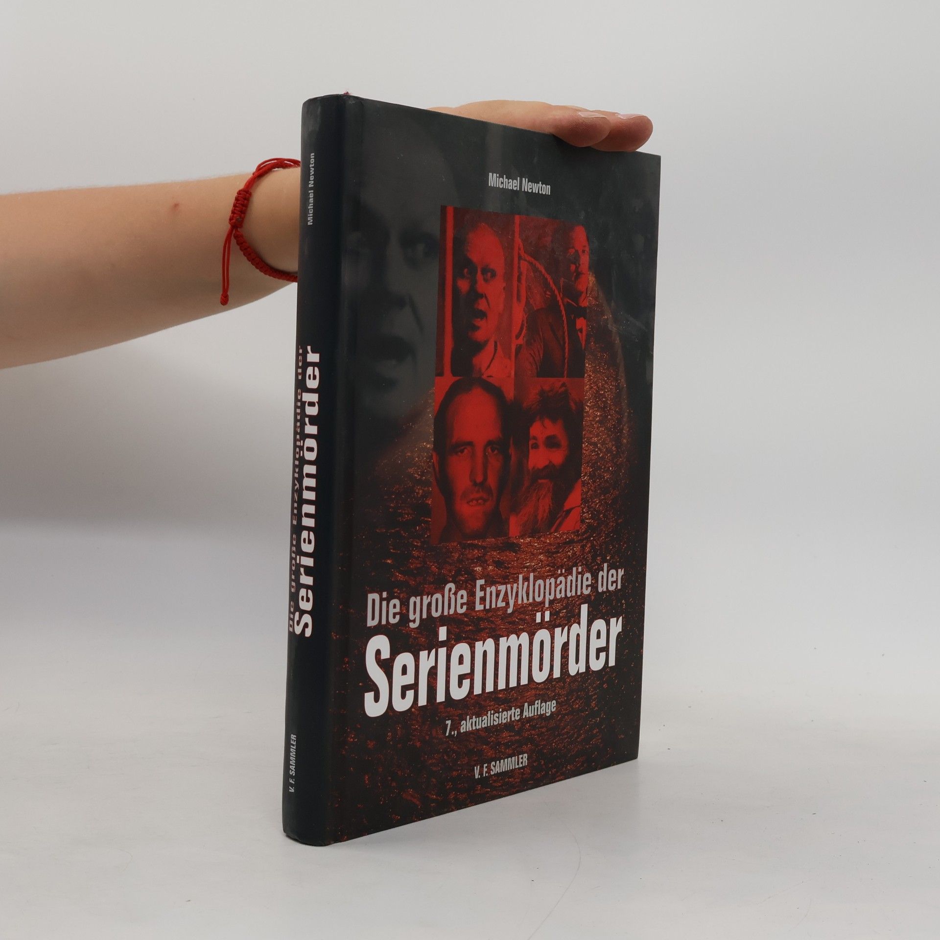 Michael Newton Die große Enzyklopädie der Serienmörder