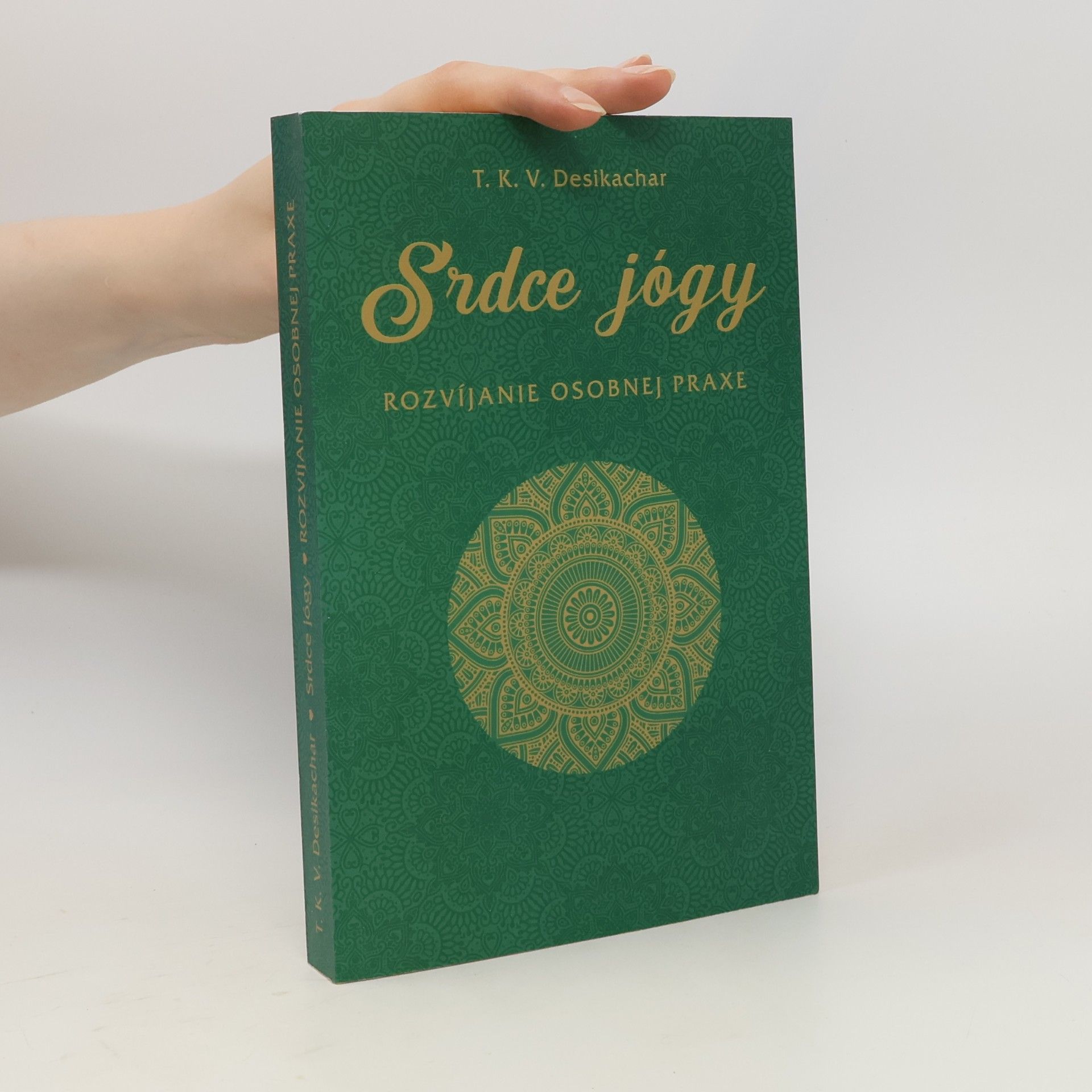 T. K. V. Desikachar Srdce jógy