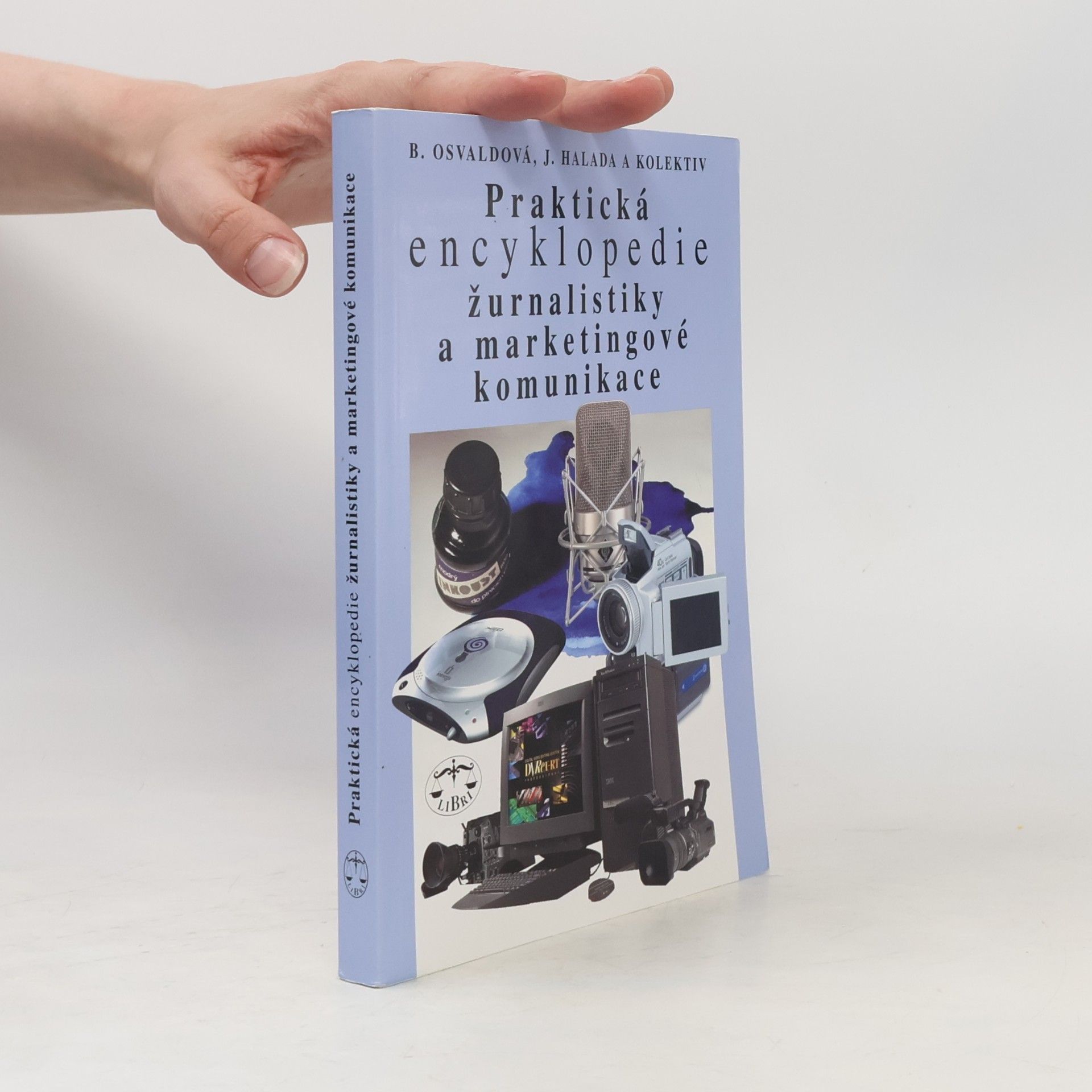 Barbora Osvaldová Praktická encyklopedie žurnalistiky a marketingové komunikace