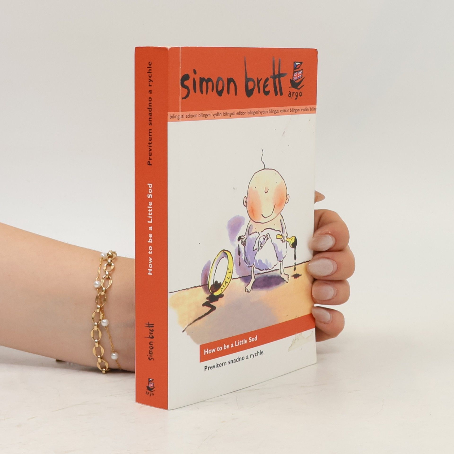 Simon Brett How to be a little sod = Prevítem snadno a rychle