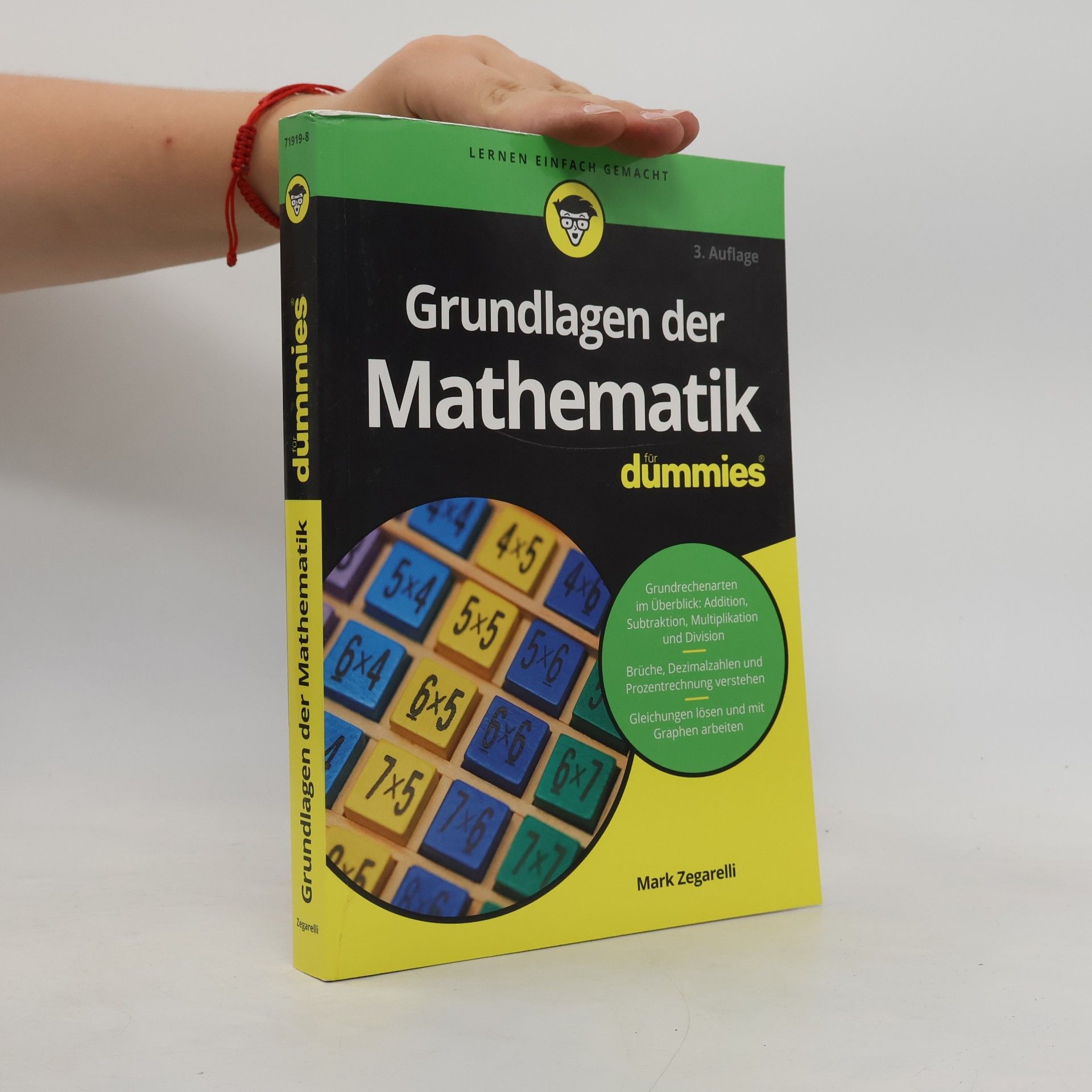 Mark Zegarelli Grundlagen der Mathematik für Dummies