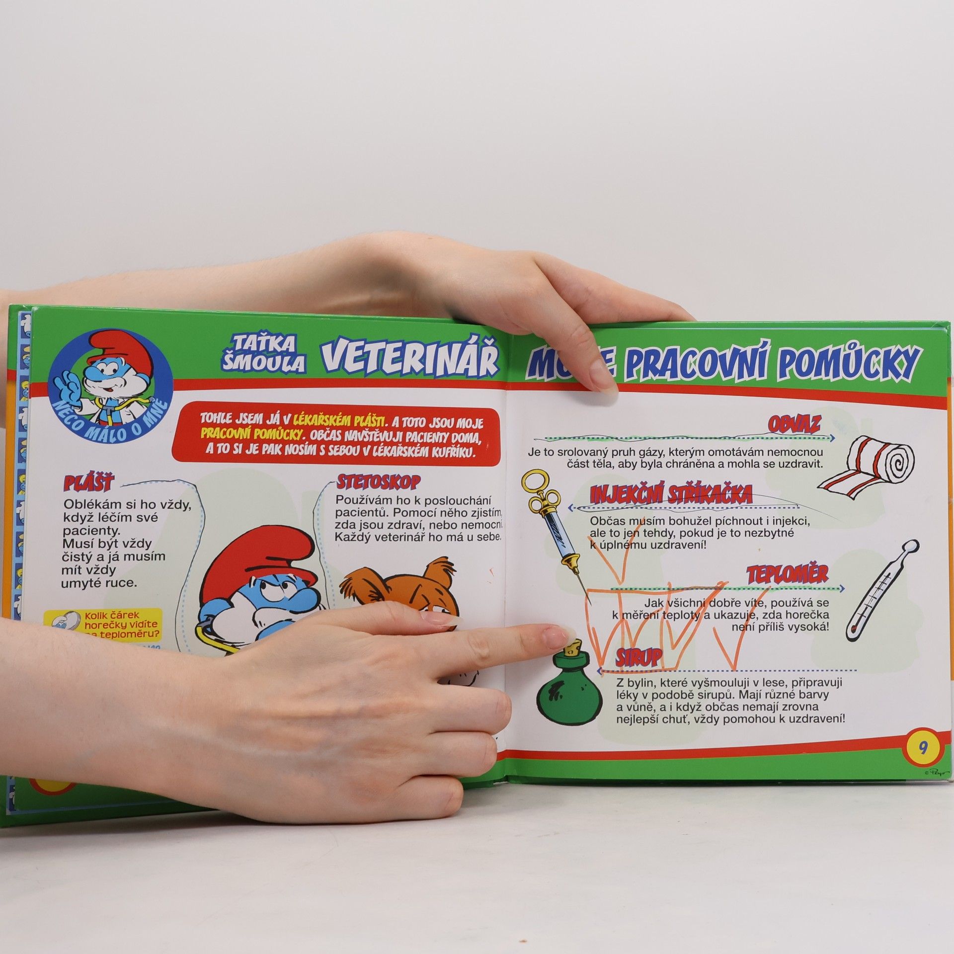 Iva Kořístková Šmoulové. Povolání světa! 5. Taťka Šmoula veterinář