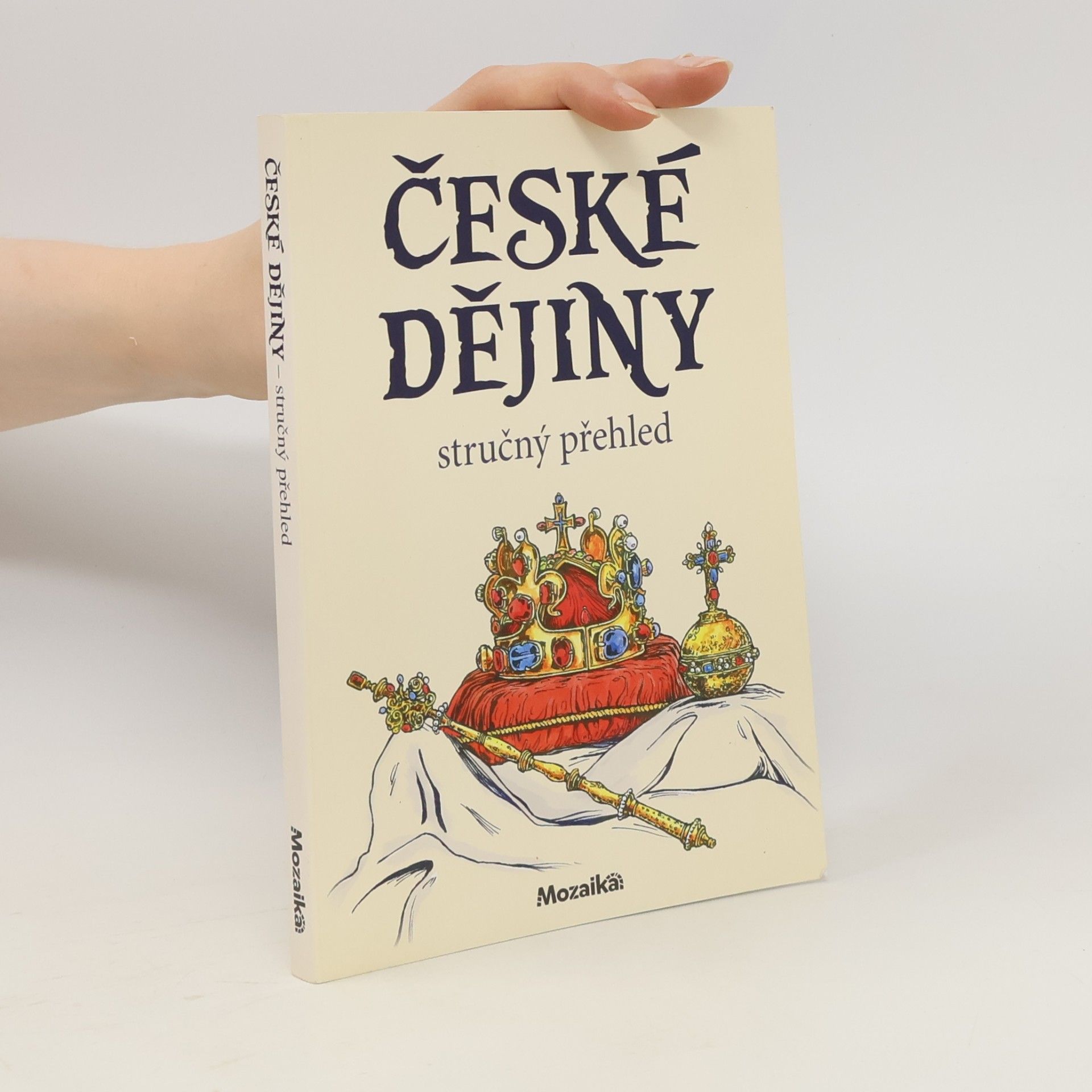 Kolektív autorov České dějiny. Stručný přehled