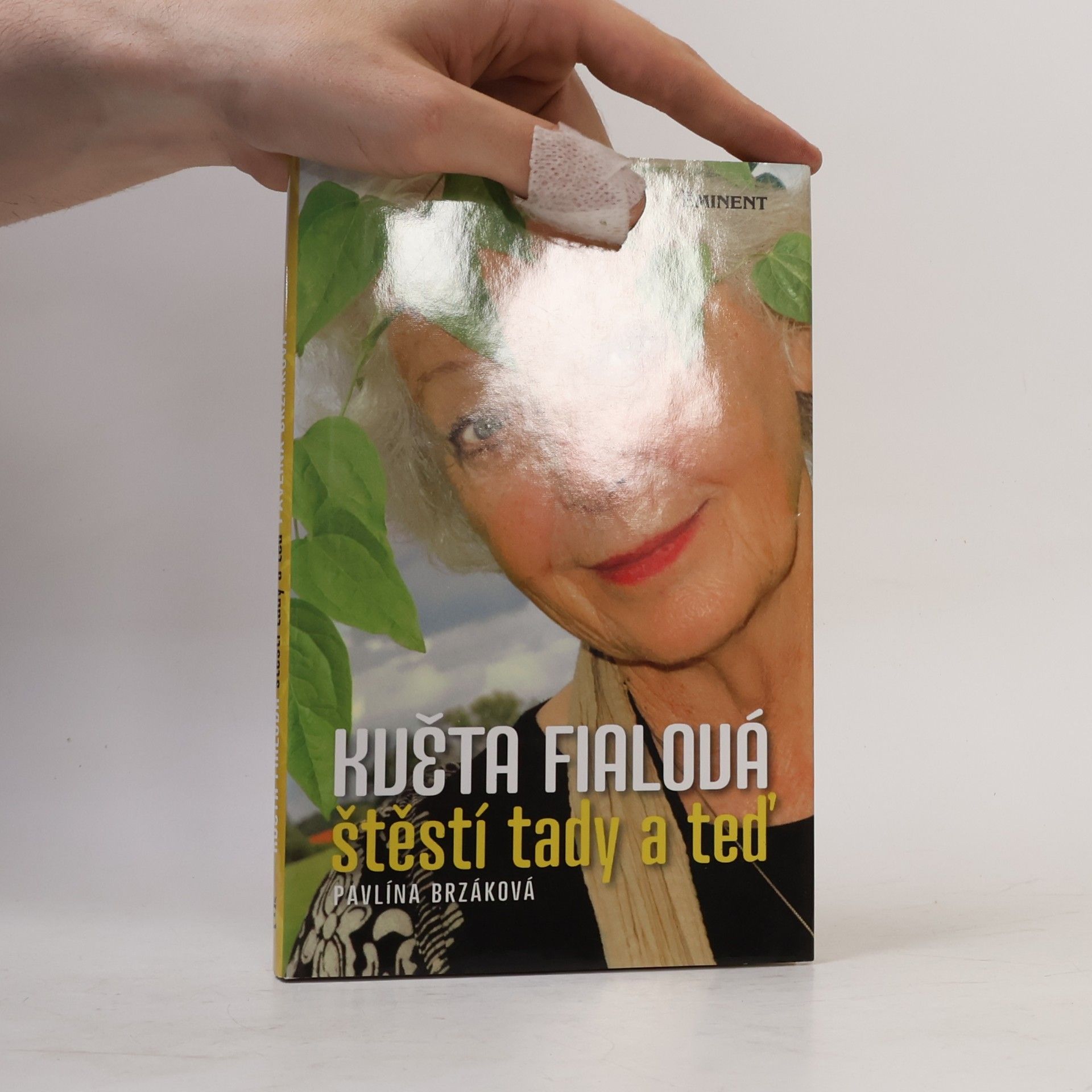 Květa Fialová Květa Fialová: štěstí tady a teď
