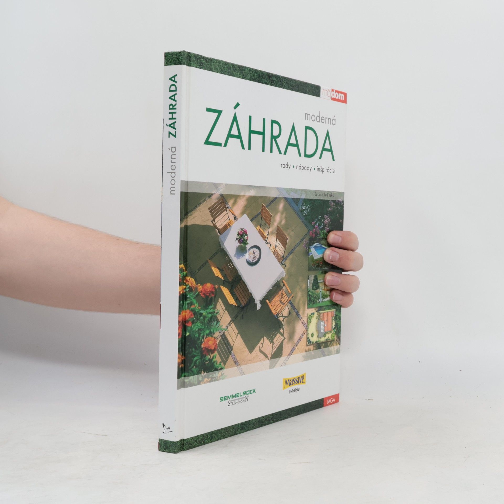 Ľubica Lešinská Moderná záhrada