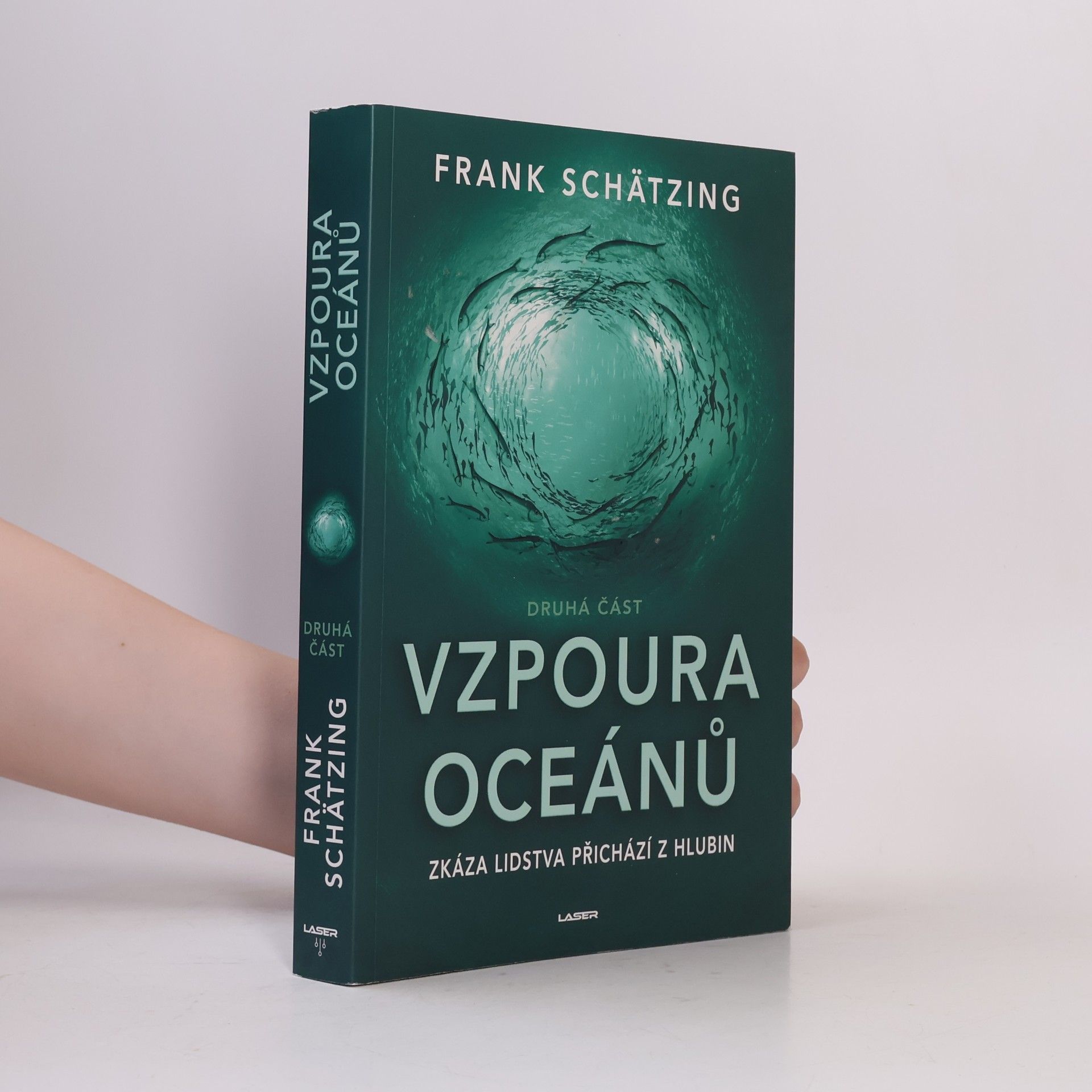 Frank Schätzing Vzpoura oceánů. Druhá část
