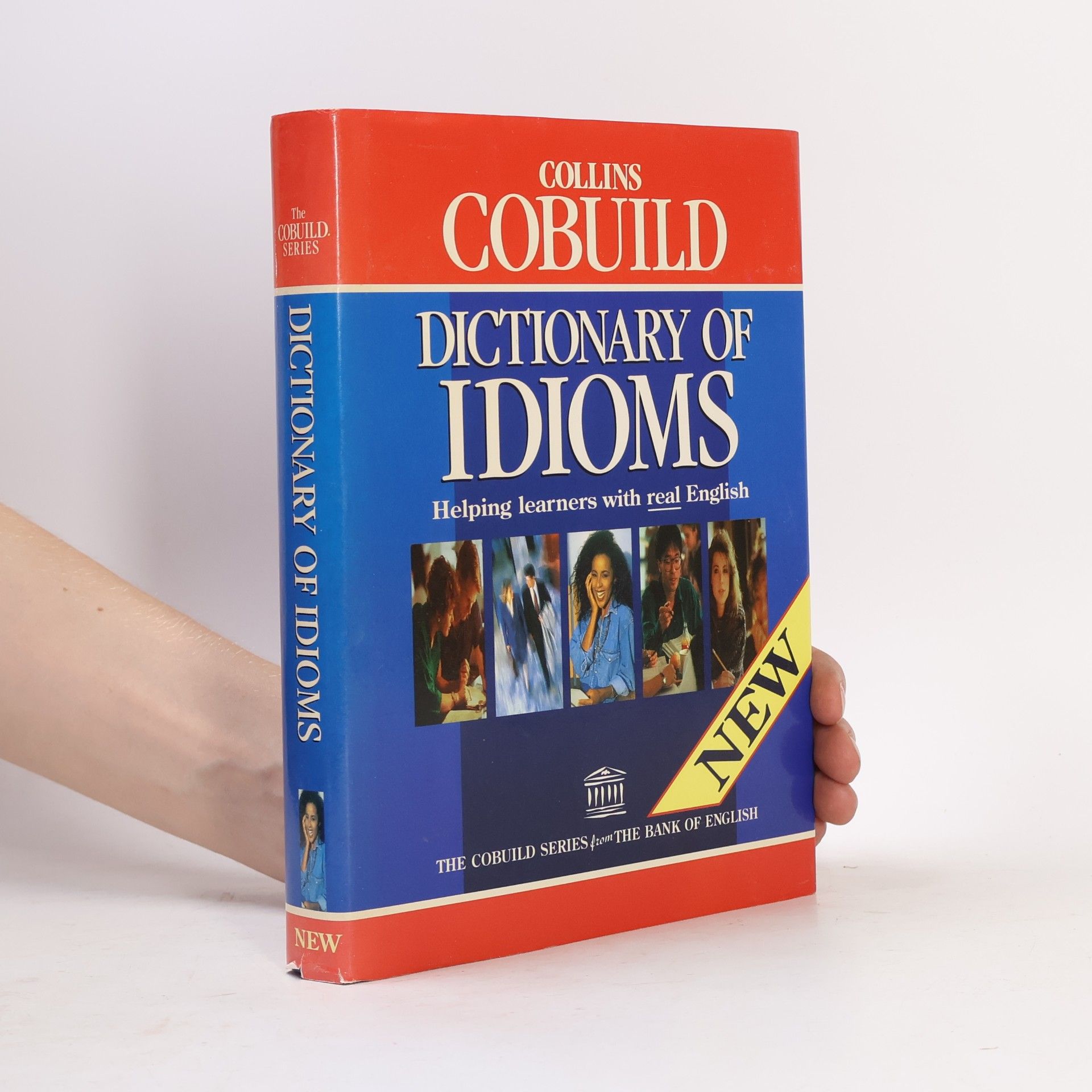 John McHardy Sinclair The COBUILD Series: Collins COBUILD Dictionary of Idioms