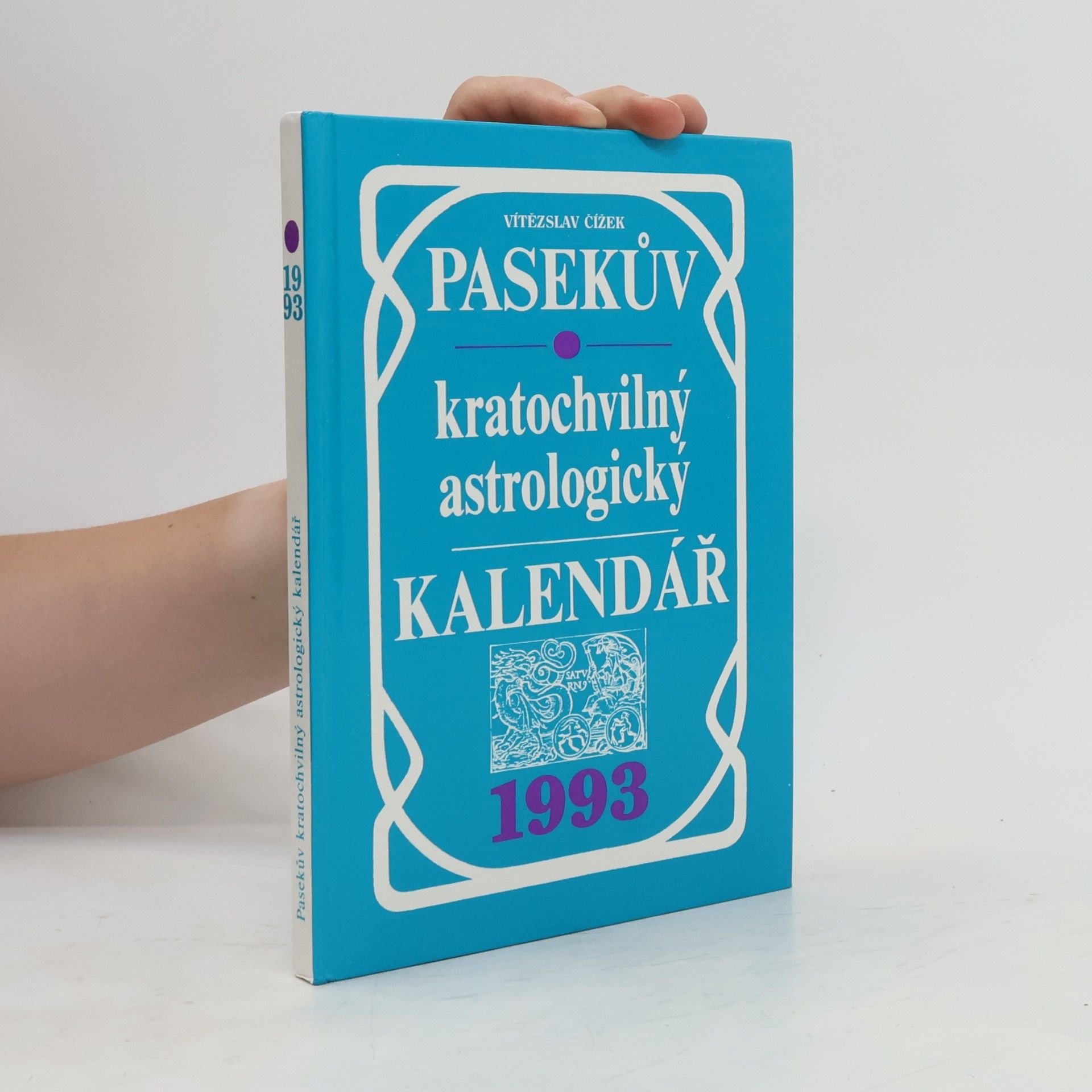 Vítězslav Čížek Pasekův kratochvilný astrologický kalendář 1993