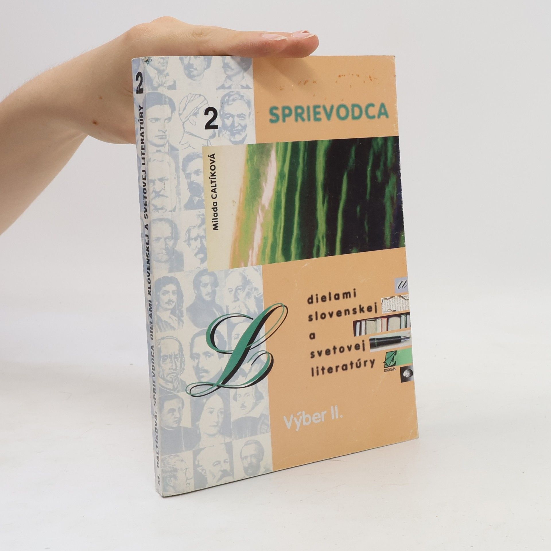 Milada Caltíková Sprievodca dielami slovenskej a svetovej literatúry. Výber 2